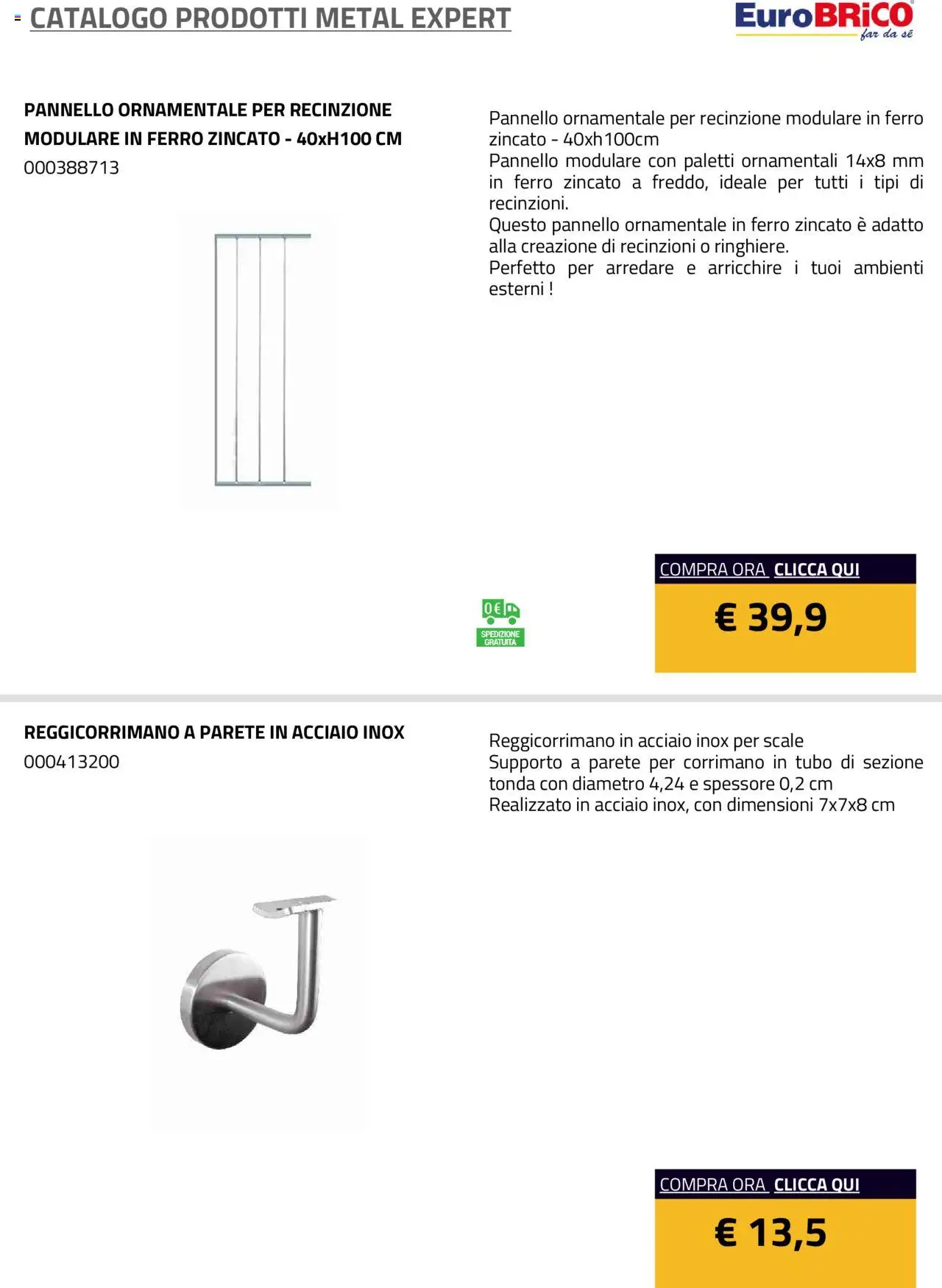Volantino Eurobrico del 23.07.2025 | Pagina: 12 | Prodotti: Tubo, Recinzione