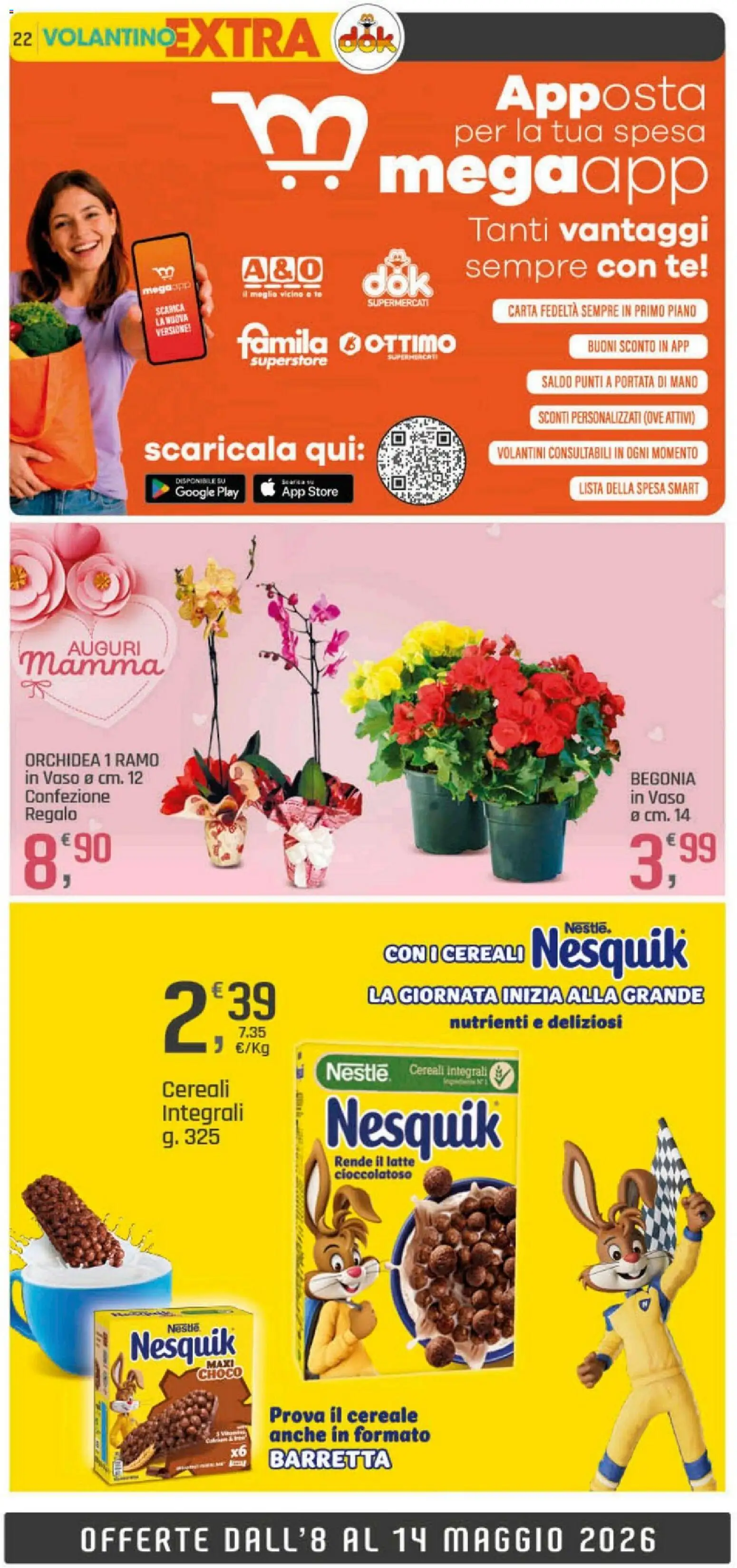 Volantino DOK del 04.05.2026 | Pagina: 22 | Prodotti: Tè, Cereali, Latte, Orchidea