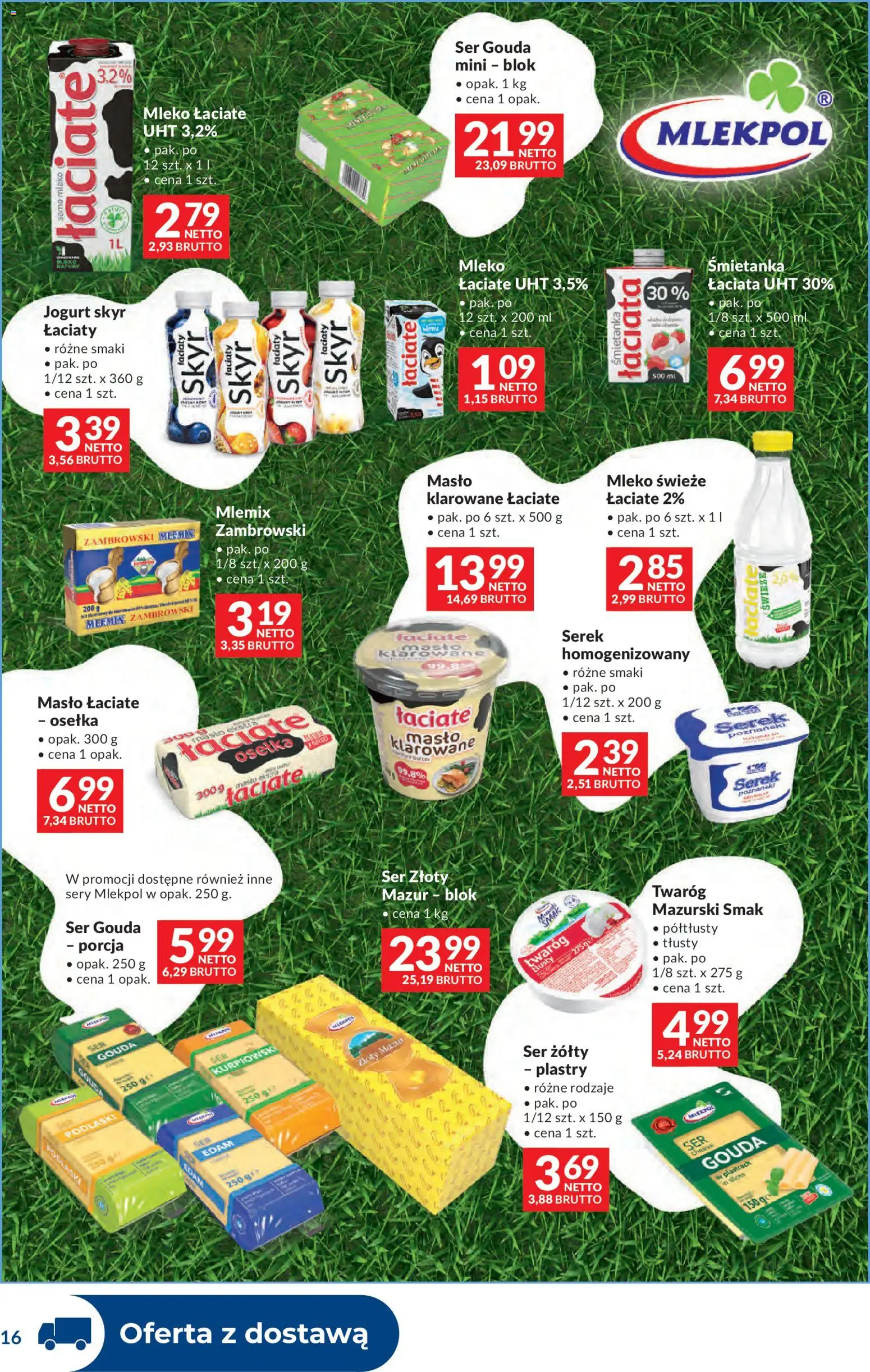 Makro gazetka - Dystrybucja do sklepów od 07.07.2026 | Strona: 16 | Produkty: Mleko, Masło łaciate, Twaróg, Ser gouda