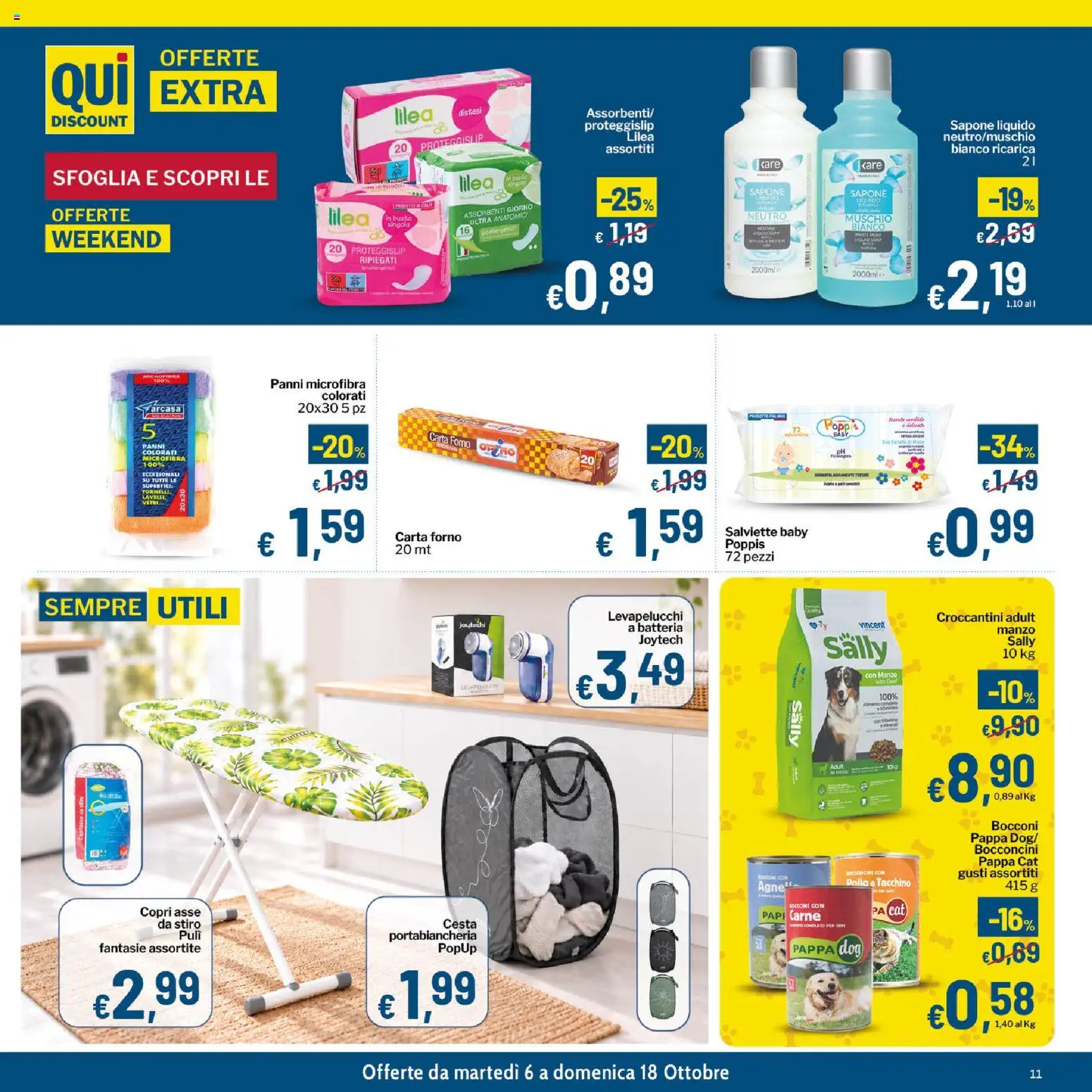 Volantino Qui Discount del 06/10/2026 | Pagina: 11 | Prodotti: Assorbenti, Forno, Panni, Batteria