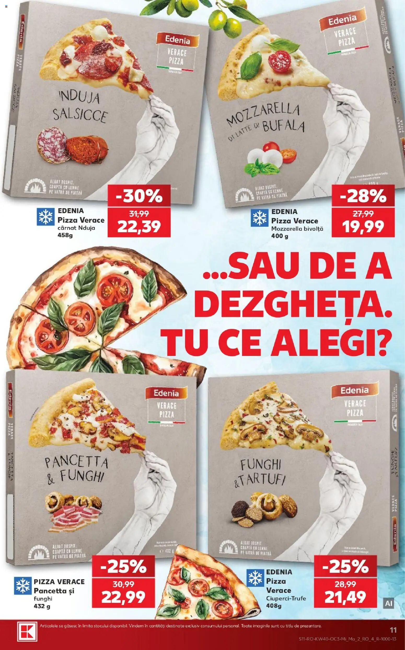Kaufland RO akciós ujság - amely érvényes a következő dátumtól: 2026.09.30. | Oldal: 11 | Termékek: Mozzarella, Pizza, Pancetta