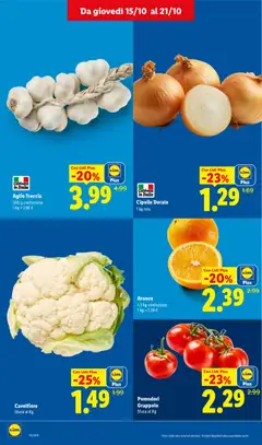 Anteprima del volantino Cavolfiore, Sfusa al Kg valido a partire dal 15/10/2026 | Pagina: 6 | Prodotti: Cipolle, Aglio, Pomodori, Cavolfiore