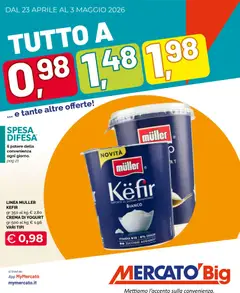 Anteprima del volantino Mercatò volantino Big valido a partire dal 23.04.2026
