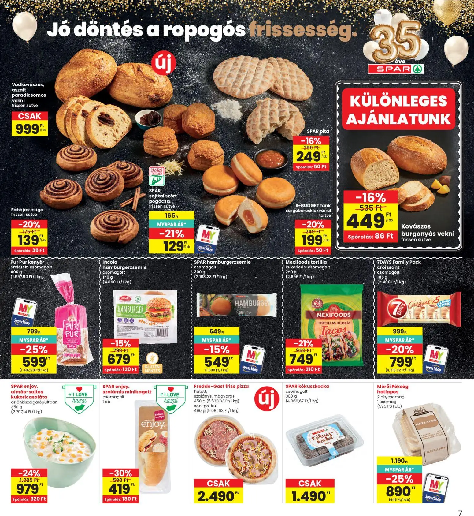Interspar akciós ujság - amely érvényes a következő dátumtól: 2026.08.06. | Oldal: 7 | Termékek: Hamburger, Tortilla, Kenyér, Pogácsa