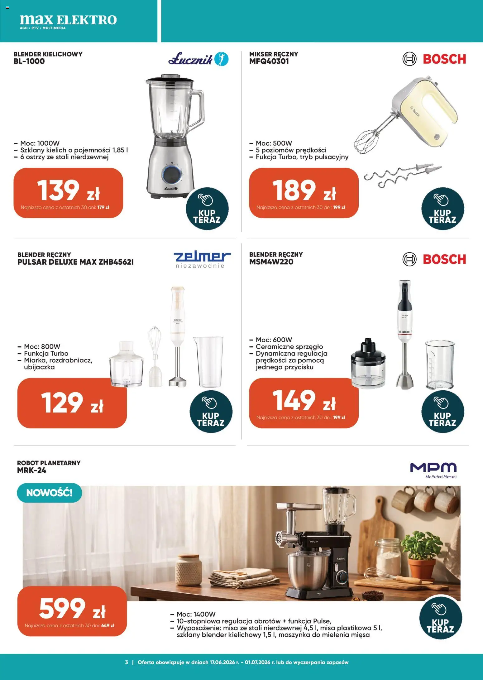 Max elektro gazetka od 17.06.2026 | Strona: 3 | Produkty: Maszynka do mielenia mięsa, Robot, Blender, Blender kielichowy