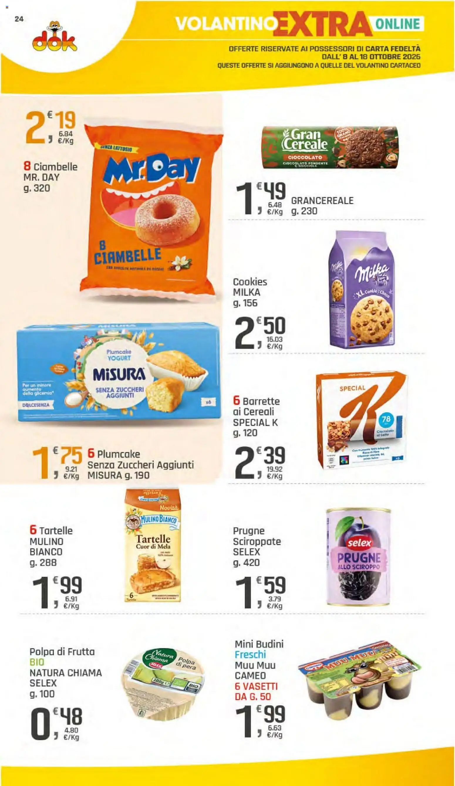 Volantino DOK del 08/10/2026 | Pagina: 25 | Prodotti: Cereali, Latte, Sciroppo, Senza lattosio