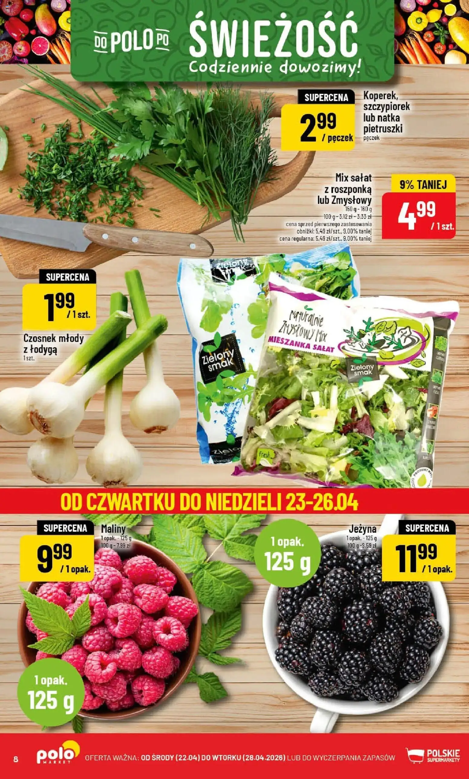 POLOmarket gazetka od 22.04.2026 | Strona: 8 | Produkty: Czosnek, Maliny, Roszponka, Mix sałat