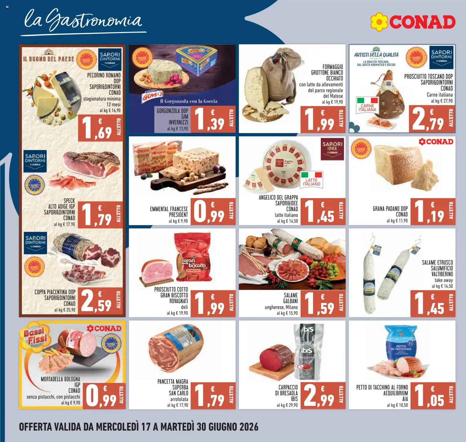 Volantino Conad del 17.06.2026 | Pagina: 6 | Prodotti: Pancetta, Prosciutto, Gorgonzola, Emmental