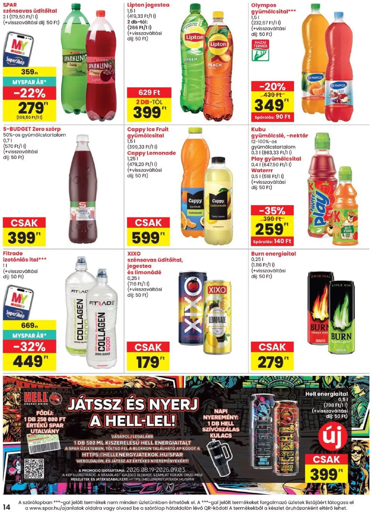Spar akciós ujság - amely érvényes a következő dátumtól: 2026.08.19. | Oldal: 14 | Termékek: Szörp, Kubu, Kulacs, XIXO