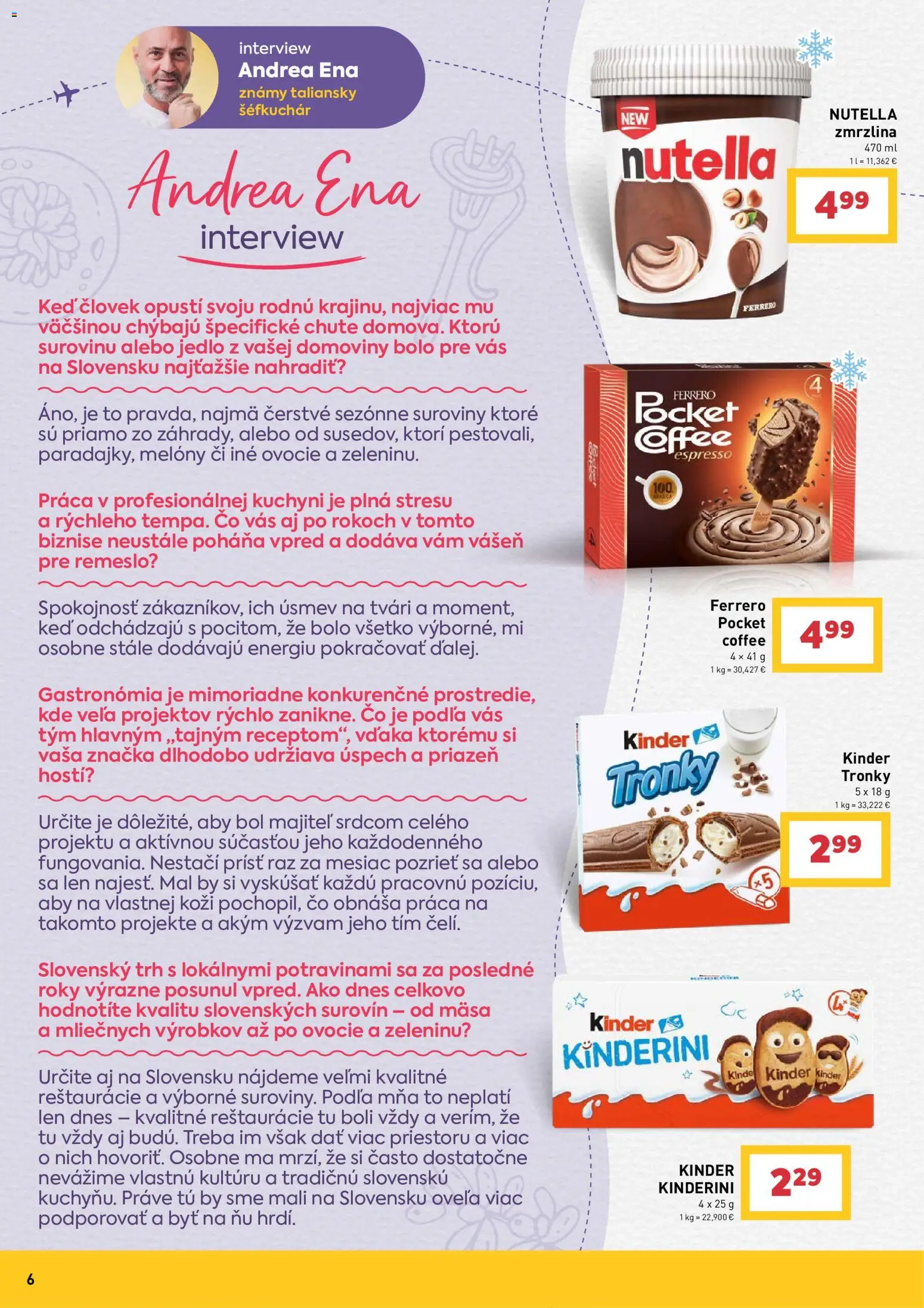 Nové Billa akcie – leták je platný od 29.07.2026 | Strana: 6 | Produkty: Kinder, Zmrzlina, Nutella, Ovocie
