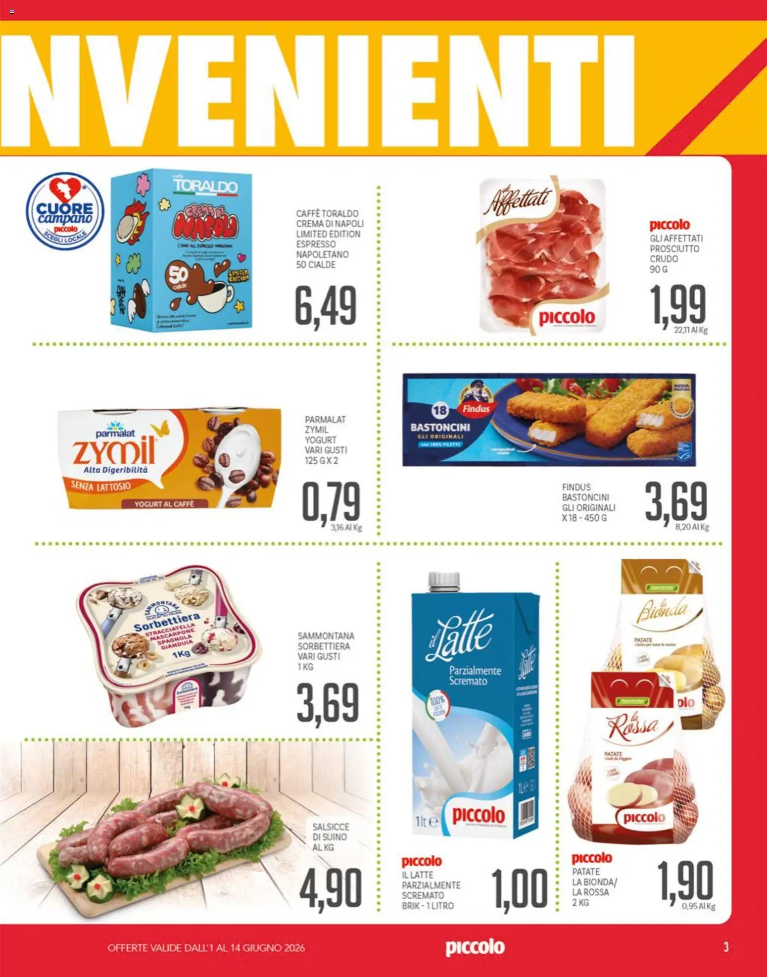 Volantino Piccolo del 01.06.2026 | Pagina: 3 | Prodotti: Yogurt, Patate, Suino, Latte
