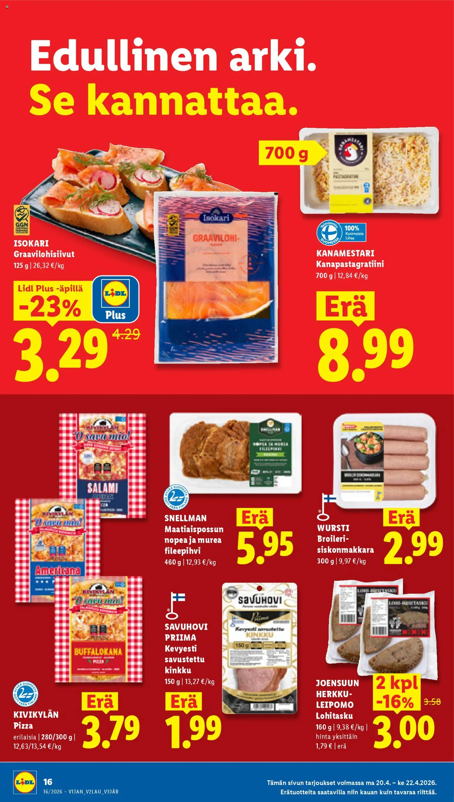 Lidl tarjoukset - Helsinki – voimassa 16.04.2026 alkaen | Sivu: 22 | Tuotteet: Leipomo, Salami, Kinkku, Pizza
