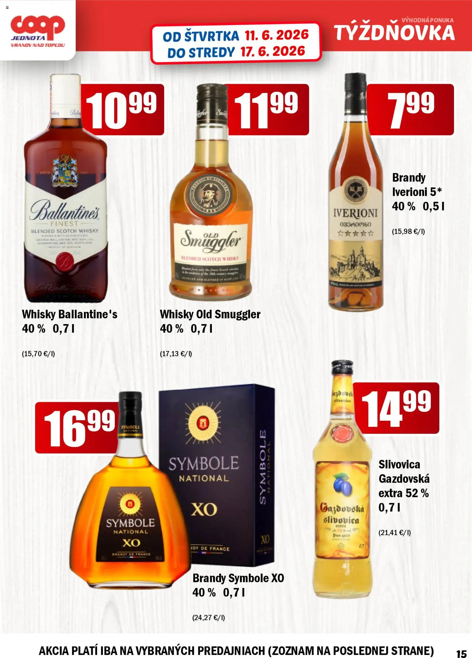 Nové COOP Jednota akcie – leták je platný od 11.06.2026 | Strana: 15 | Produkty: Slivovica, Brandy, Whisky, Ballantines