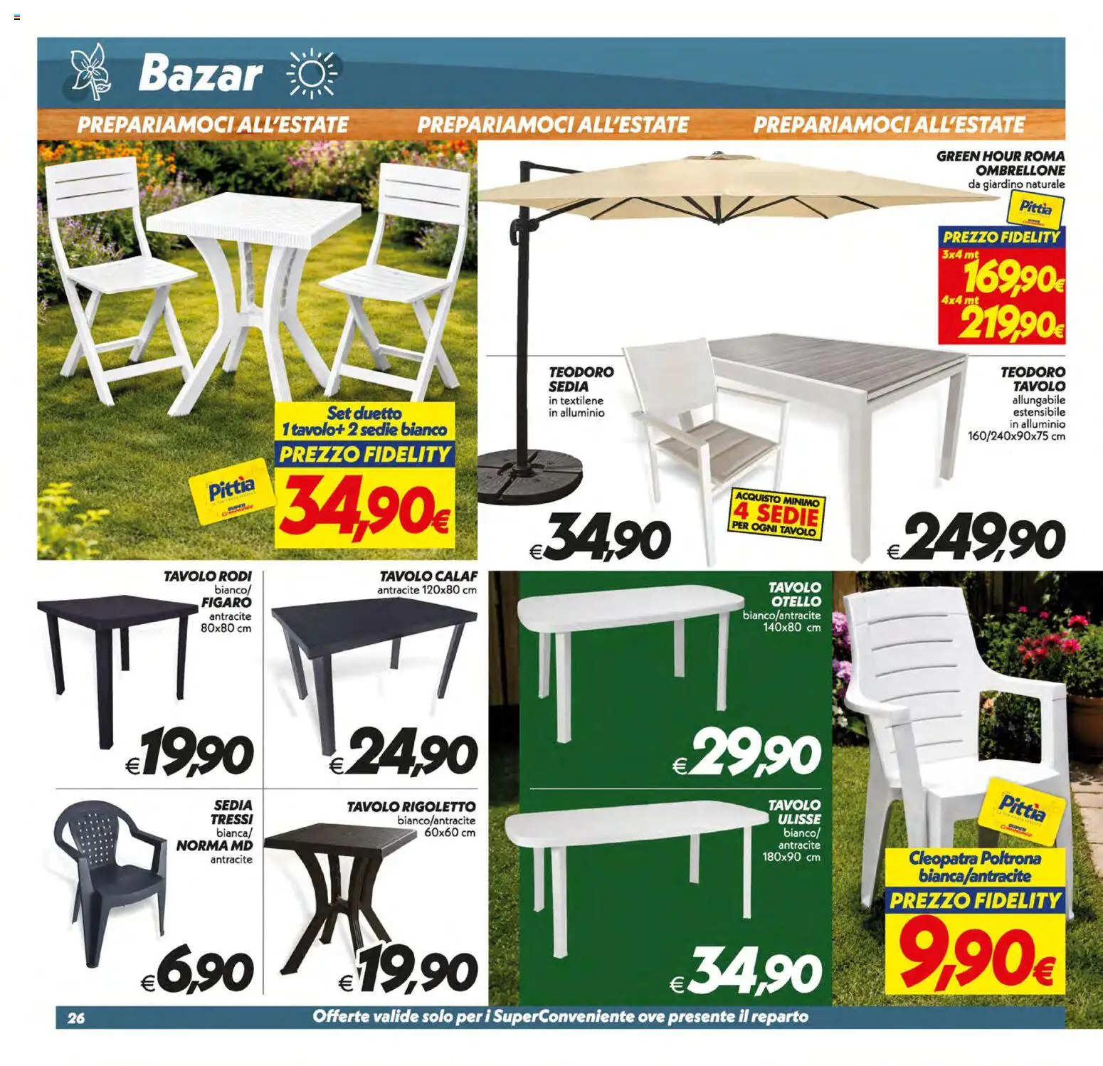 Volantino SuperConveniente del 19/06/2026 | Pagina: 26 | Prodotti: Alluminio, Poltrona, Tavolo, Sedia