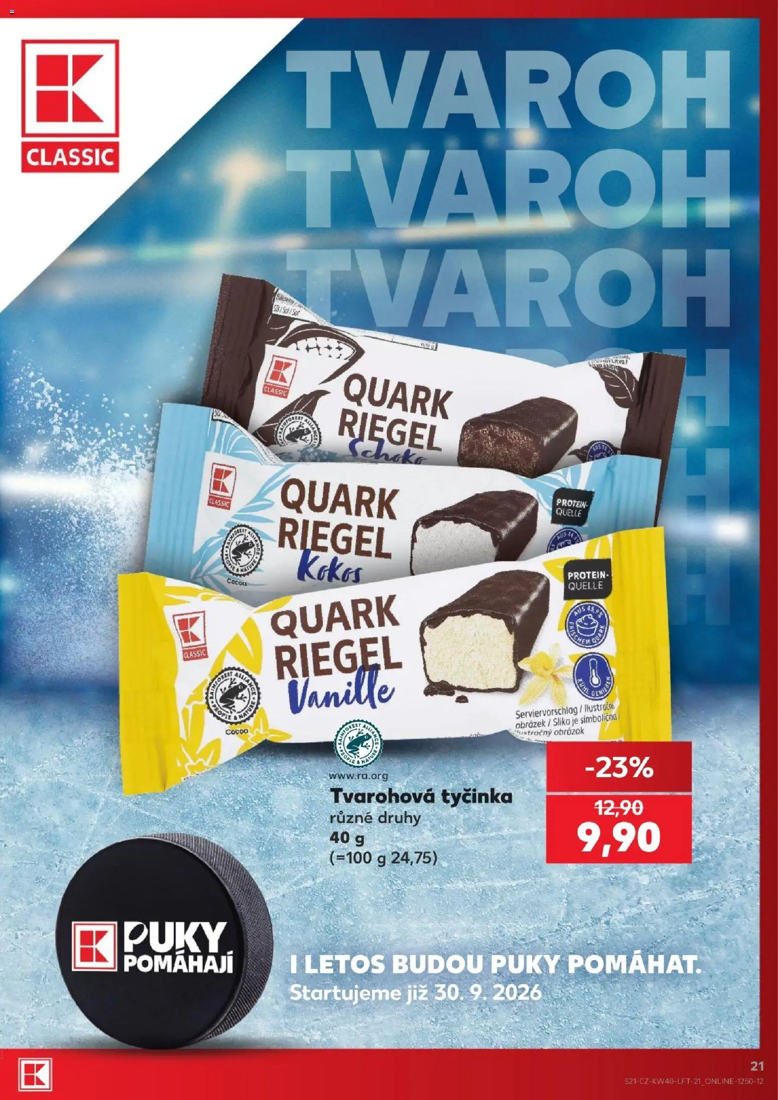 Kaufland leták - Plzeň Bory od 30.09.2026 | Strana: 21 | Produkty: Tvaroh, Kokos, Tvarohová tyčinka, Protein