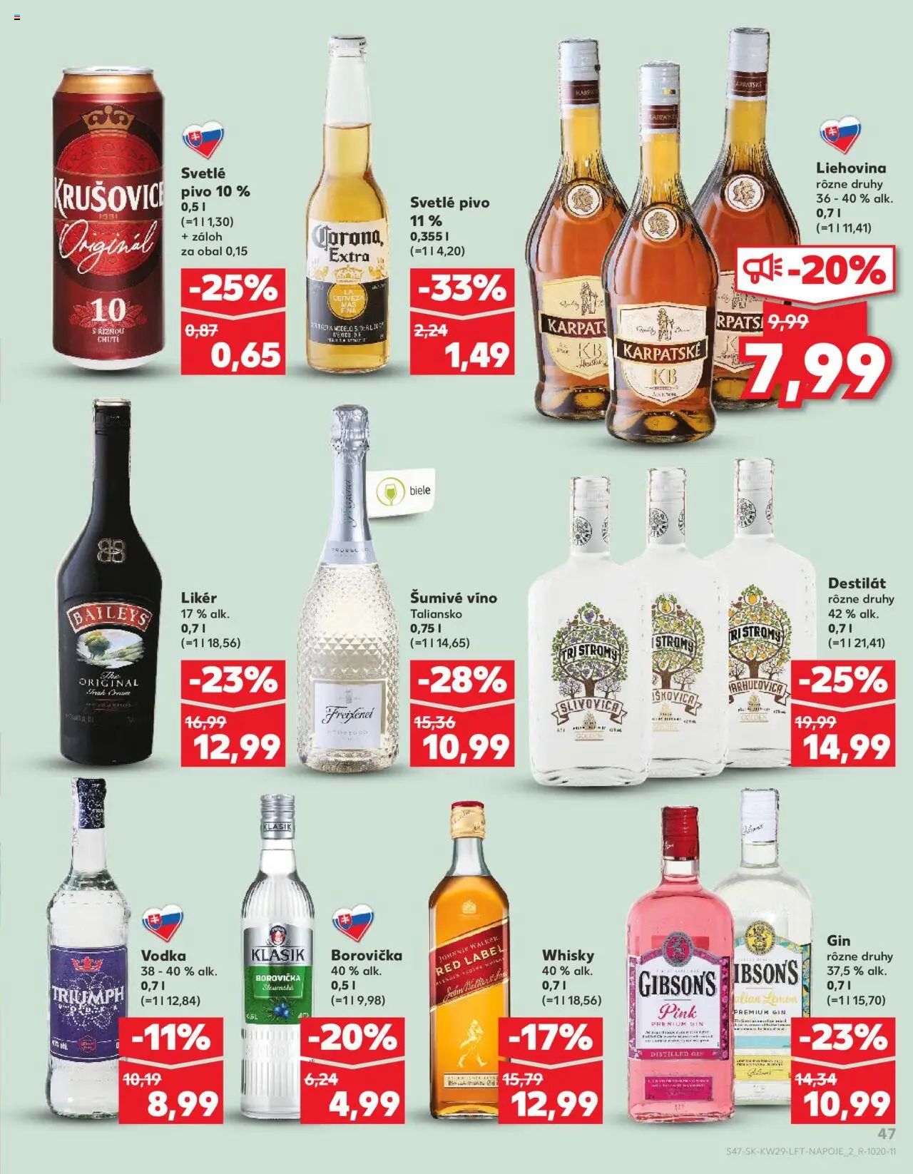 Nové Kaufland akcie – leták je platný od 17.07.2025 | Strana: 47 | Produkty: Borovička, Brandy, Šumivé víno, Baileys