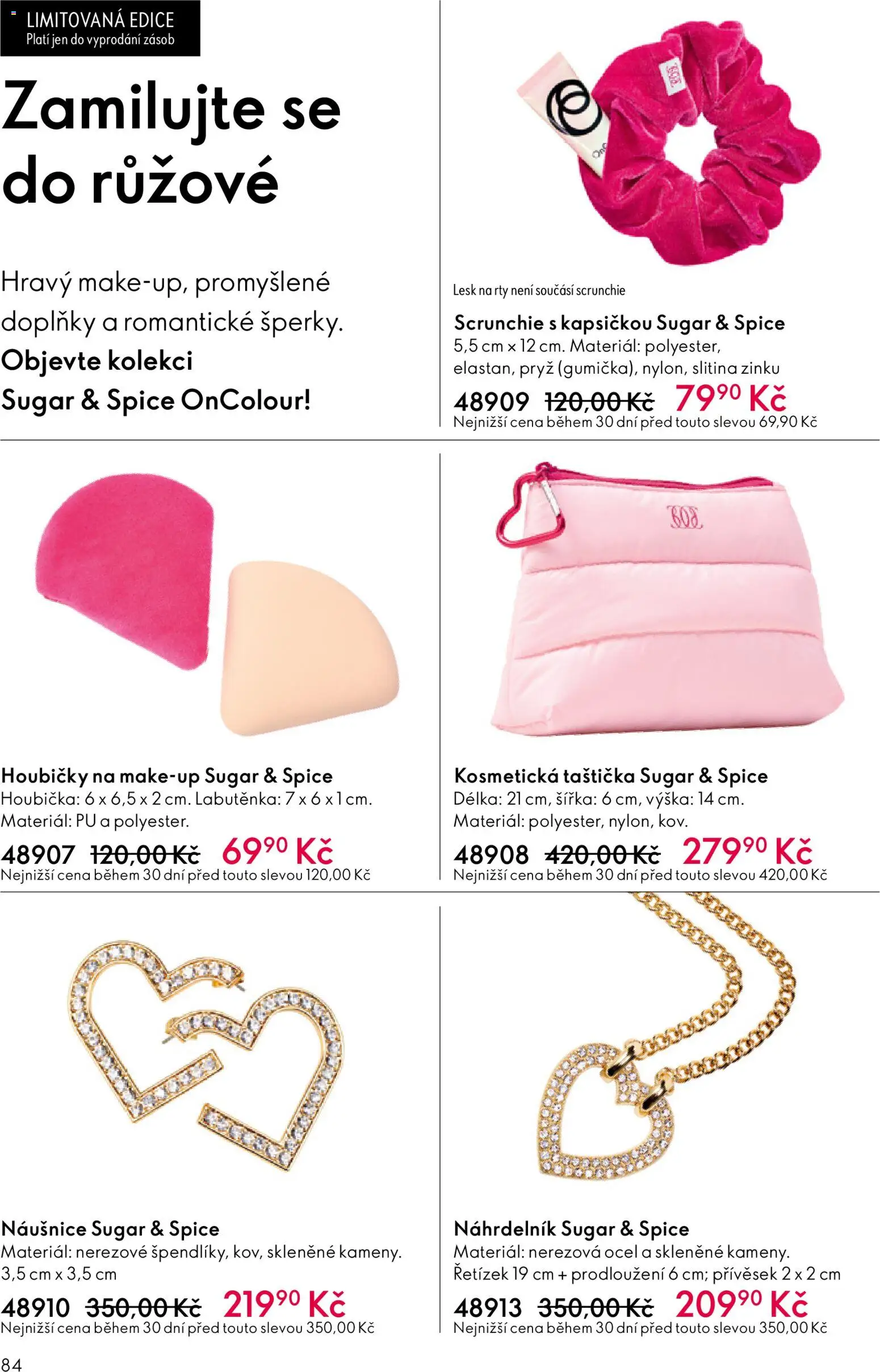Oriflame katalog č. 08/2026 od 27.05.2026 | Strana: 84 | Produkty: Houbička, Kosmetická taštička, Naušnice, Lesk na rty