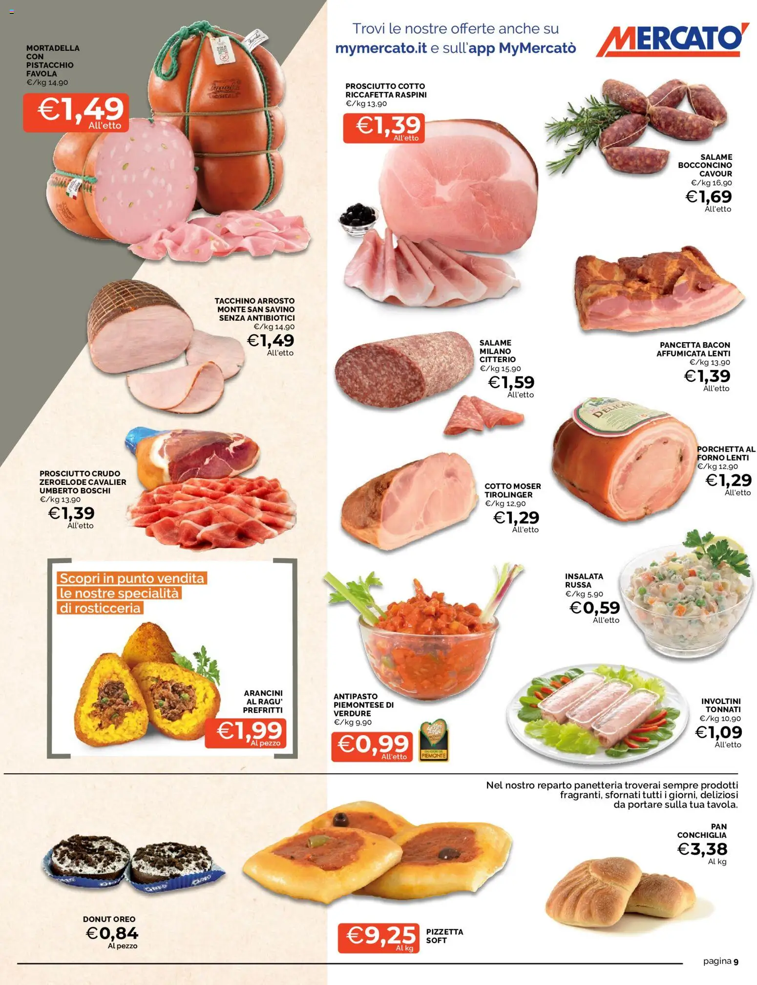 Volantino Mercatò del 22/10/2026 | Pagina: 9 | Prodotti: Arrosto, Prosciutto Crudo, Prosciutto Cotto, Prosciutto
