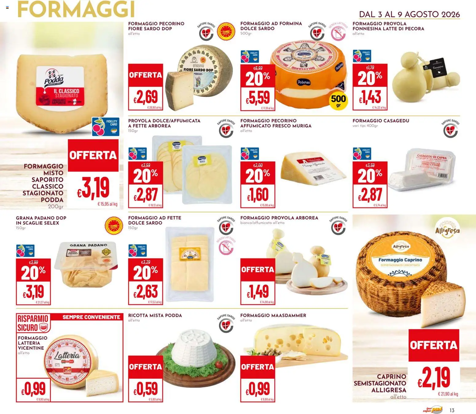 Volantino Pan del 03/08/2026 | Pagina: 13 | Prodotti: Formaggio, Grana Padano, Provola, Ricotta