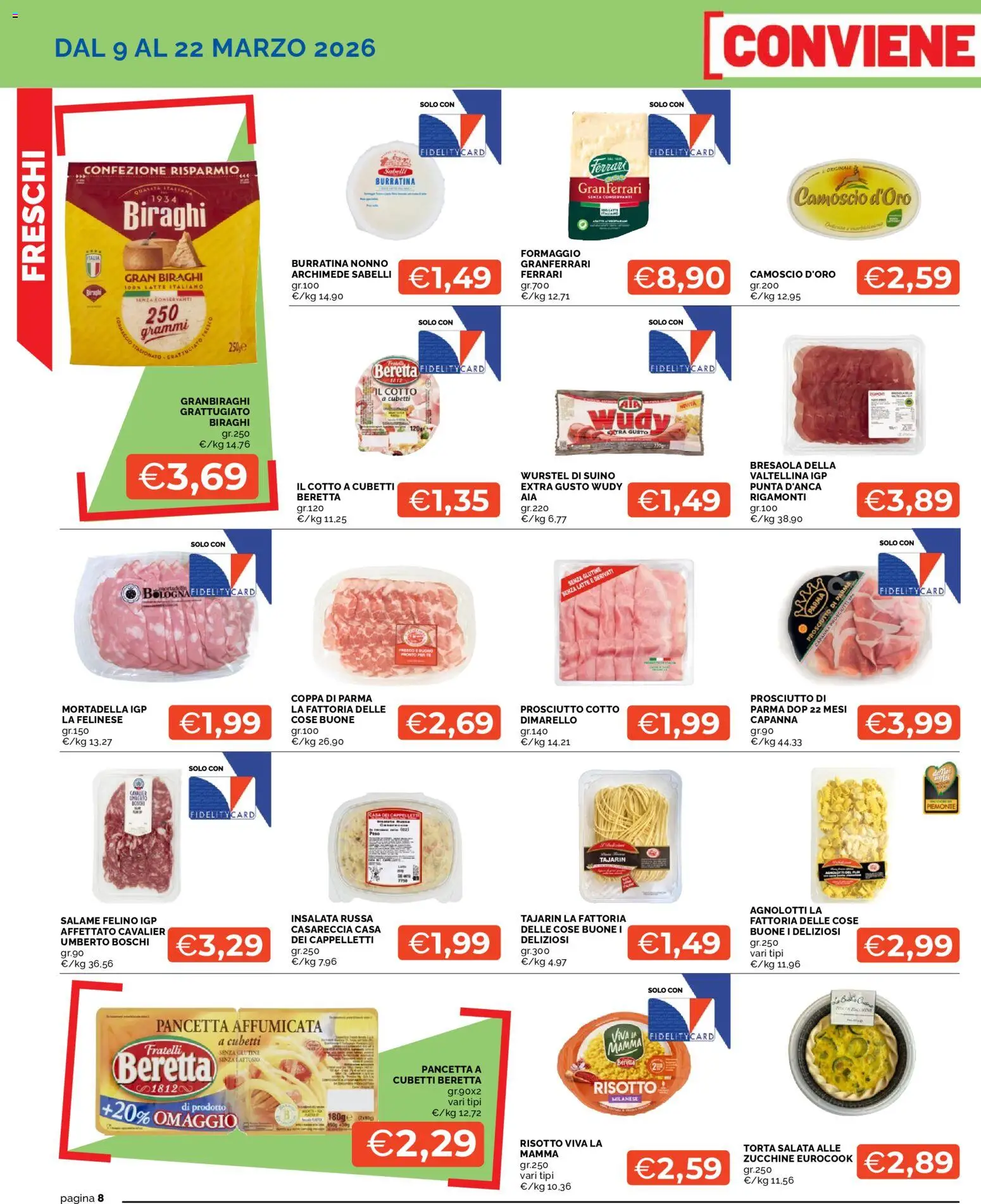Volantino Mercatò del 09.03.2026 | Pagina: 8 | Prodotti: Pancetta, Mortadella, Zucchine, Insalata russa