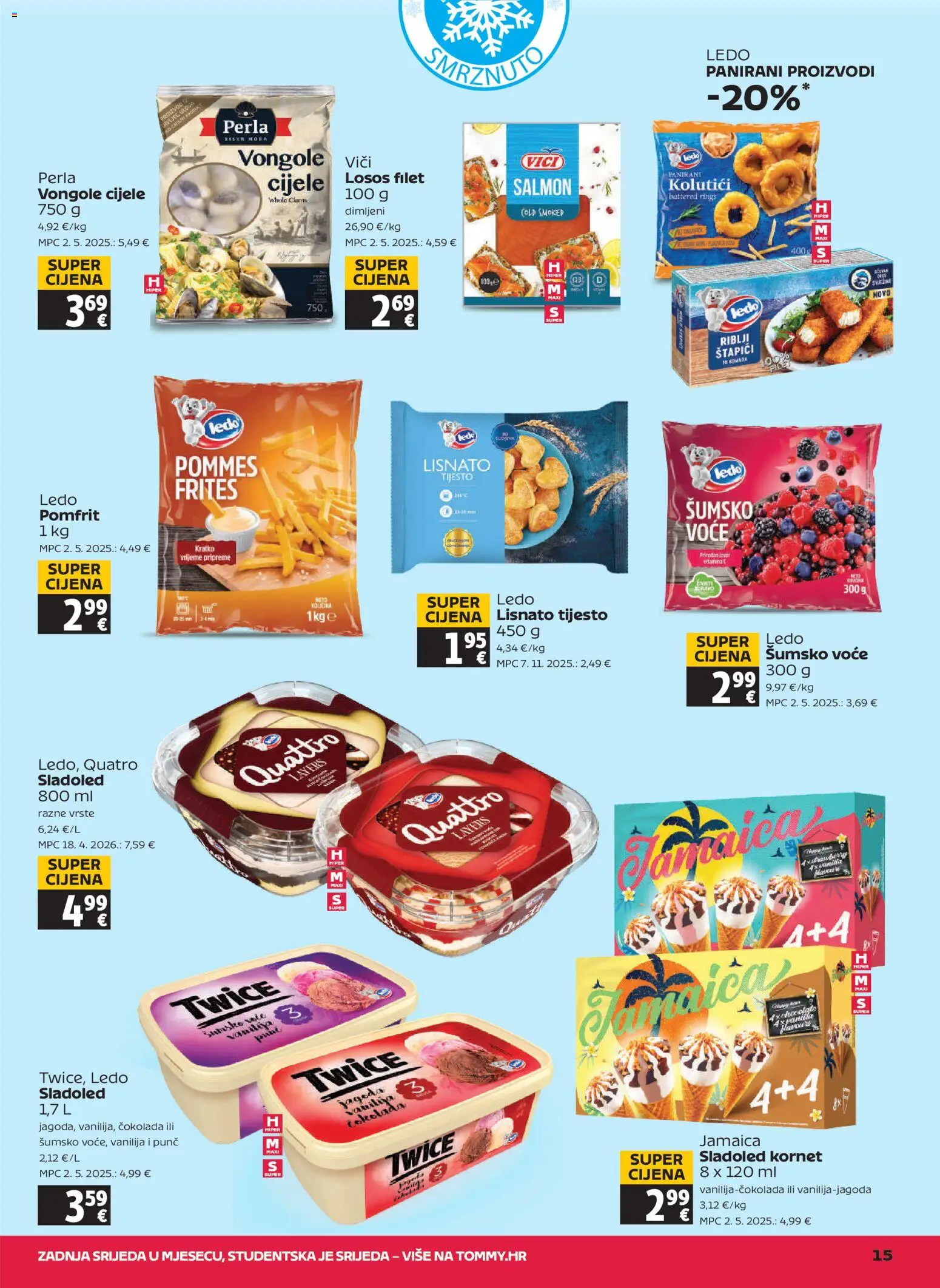 Tommy katalog | vrijedi od 21.05.2026 | Stranica: 15 | Proizvodi: Šumsko voće, Sladoled, Lisnato tijesto, Štapići