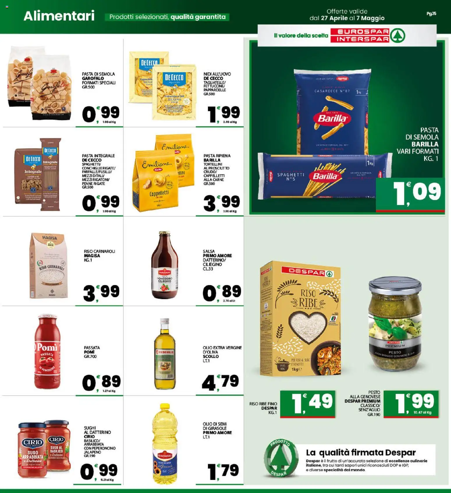 Volantino Eurospar del 27.04.2026 | Pagina: 15 | Prodotti: Pasta, Peperoncino, Pesto, Sugo