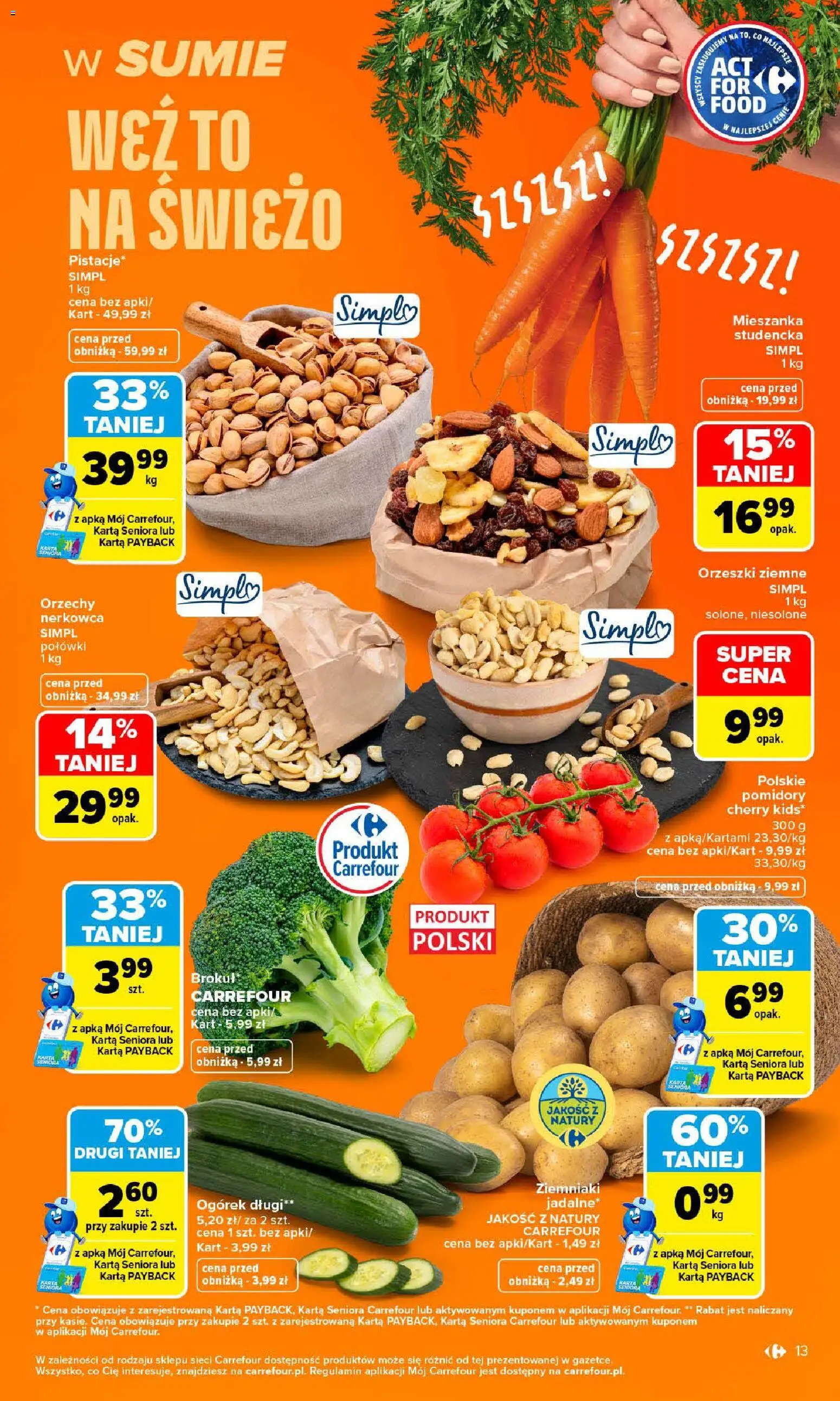 Carrefour gazetka od 19.10.2026 | Strona: 13 | Produkty: Ogórek, Orzeszki ziemne, Pomidory, Orzechy
