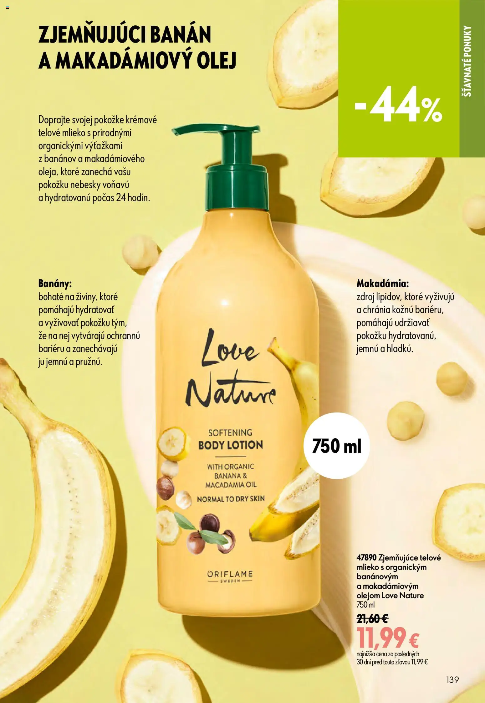 Nové Oriflame akcie – leták je platný od 29.07.2026 | Strana: 139 | Produkty: Mlieko, Olej, Banány, Telové mlieko