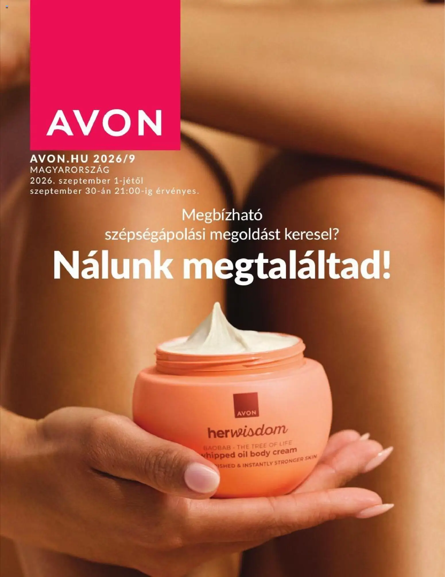 Avon akciós ujság - amely érvényes a következő dátumtól: 2026.09.01. | Oldal: 1 | Termékek: Body