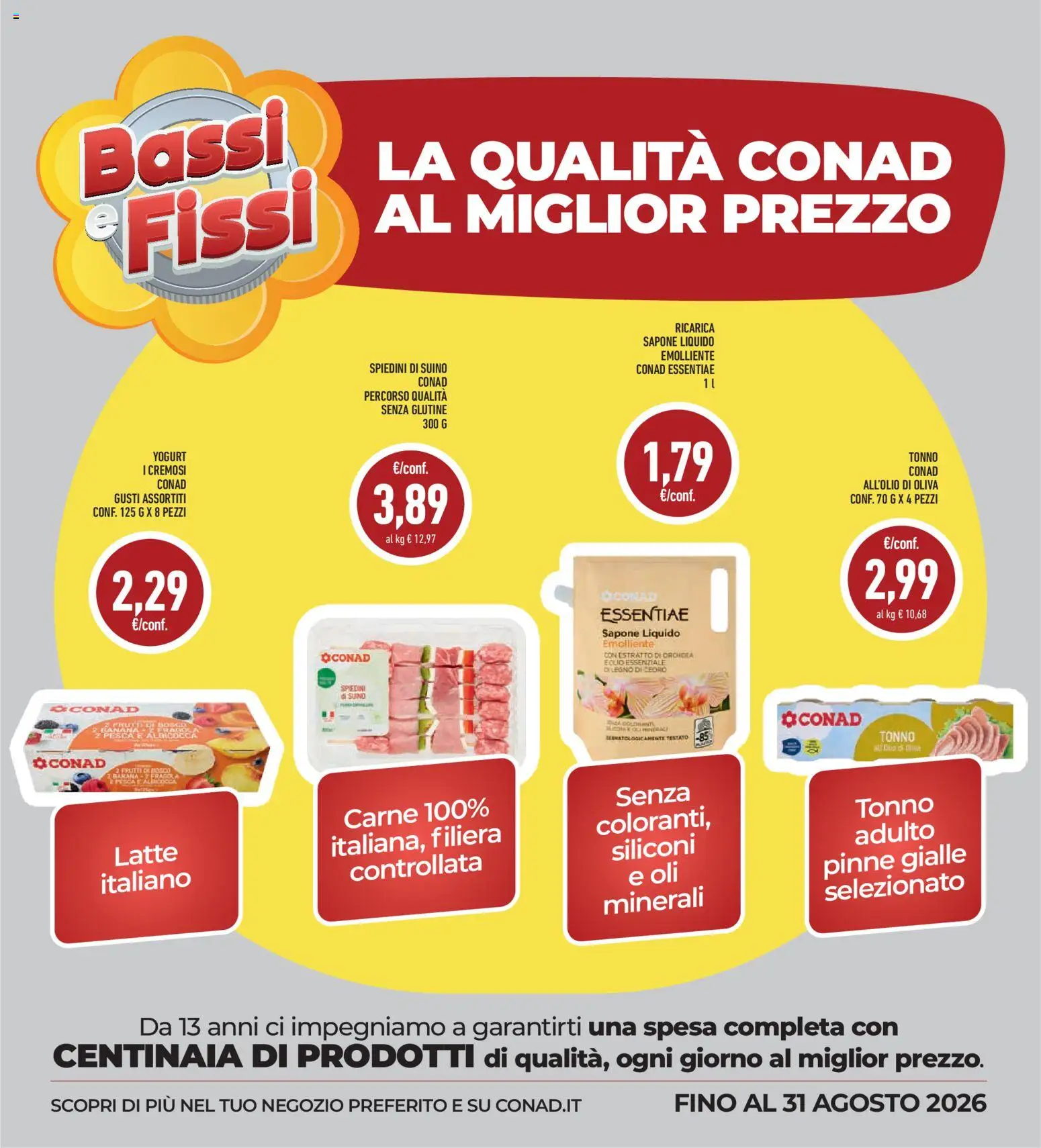Volantino Conad del 13/08/2026 | Pagina: 25 | Prodotti: Latte, Pesca, Tonno, Spiedini