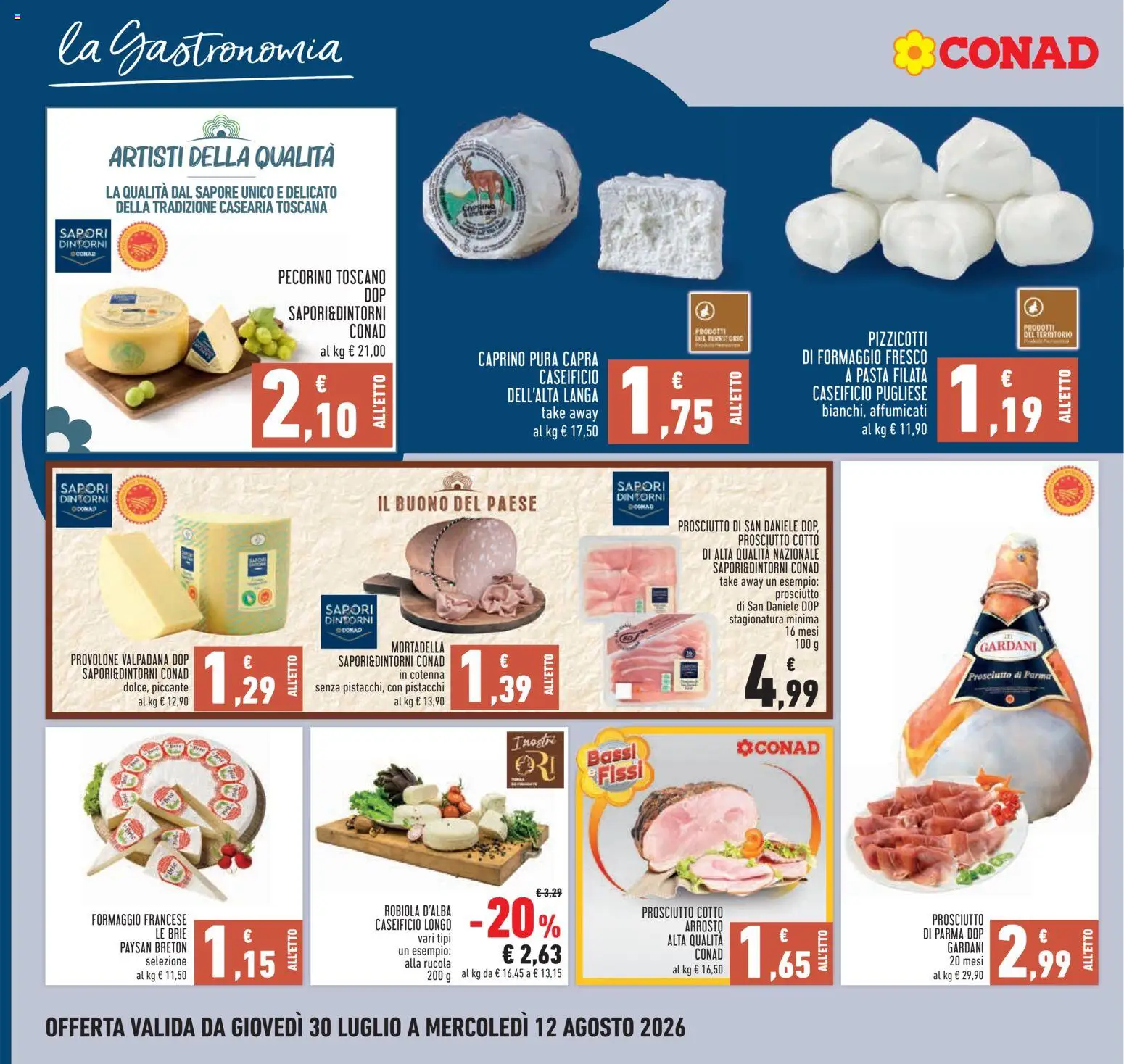 Volantino Conad del 30/07/2026 | Pagina: 6 | Prodotti: Rucola, Formaggio, Prosciutto, Mortadella