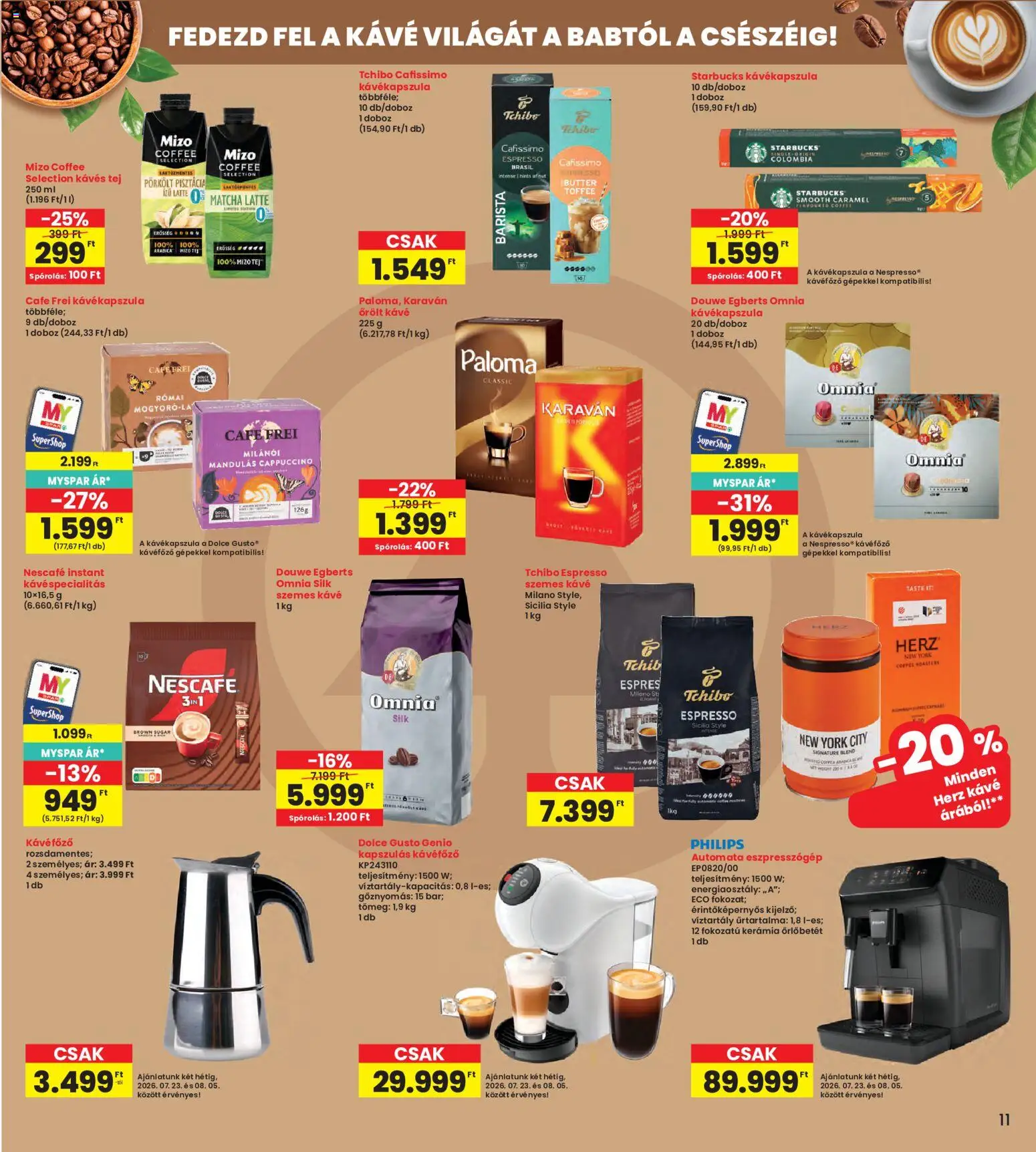 Interspar akciós ujság - amely érvényes a következő dátumtól: 2026.07.23. | Oldal: 11 | Termékek: Nescafé, Kávékapszula, Tej, Szemes kávé