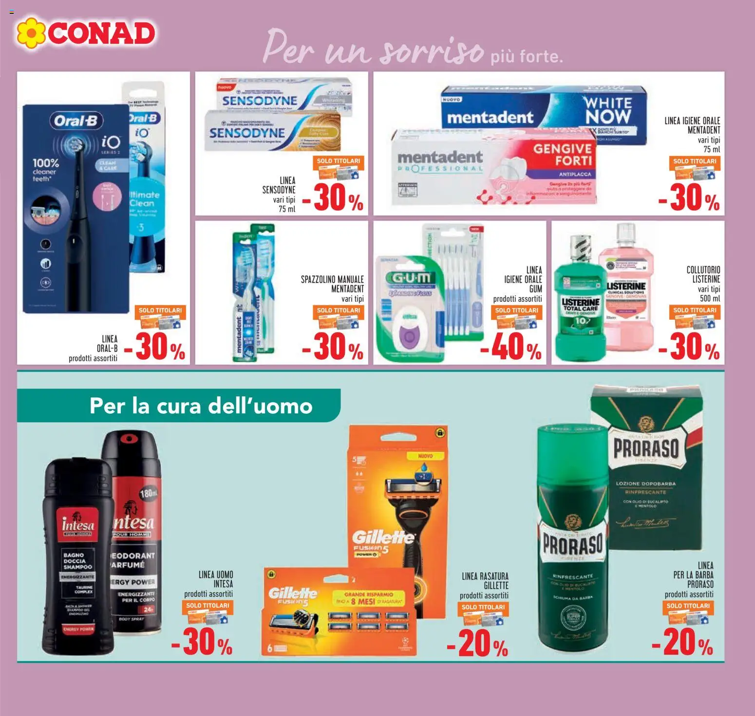 Volantino Conad del 04.06.2026 | Pagina: 25 | Prodotti: Shampoo, Dopobarba, Lozione dopobarba, Spazzolino