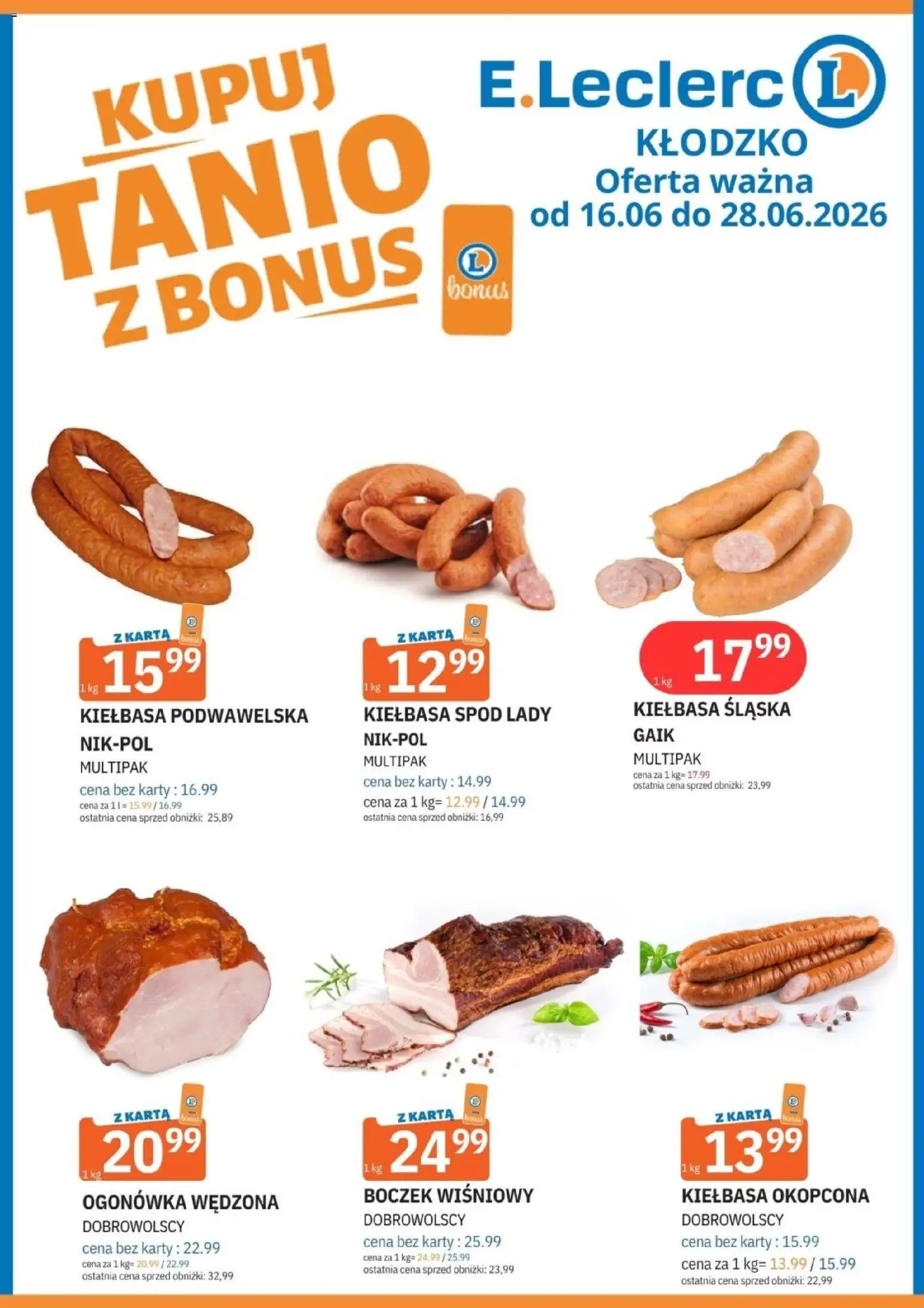 E.Leclerc gazetka - Kłodzko od 16.06.2026 | Strona: 6 | Produkty: Kiełbasa, Karta, Kiełbasa śląska, Boczek