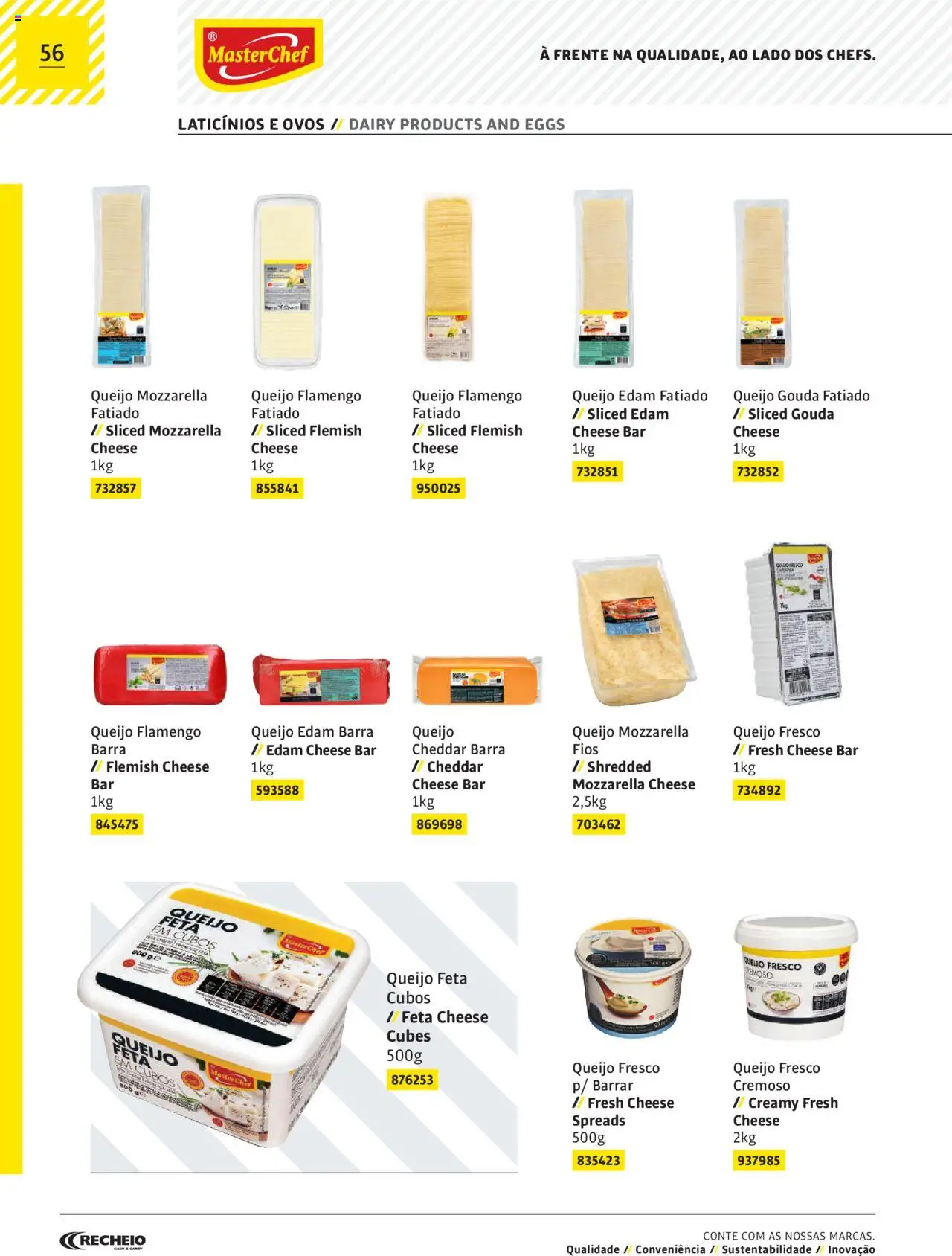 Recheio AS NOSSAS MARCAS │ válido de 19/12/2023 | Página: 56 | Produtos: Queijo, Ovos, Cheddar