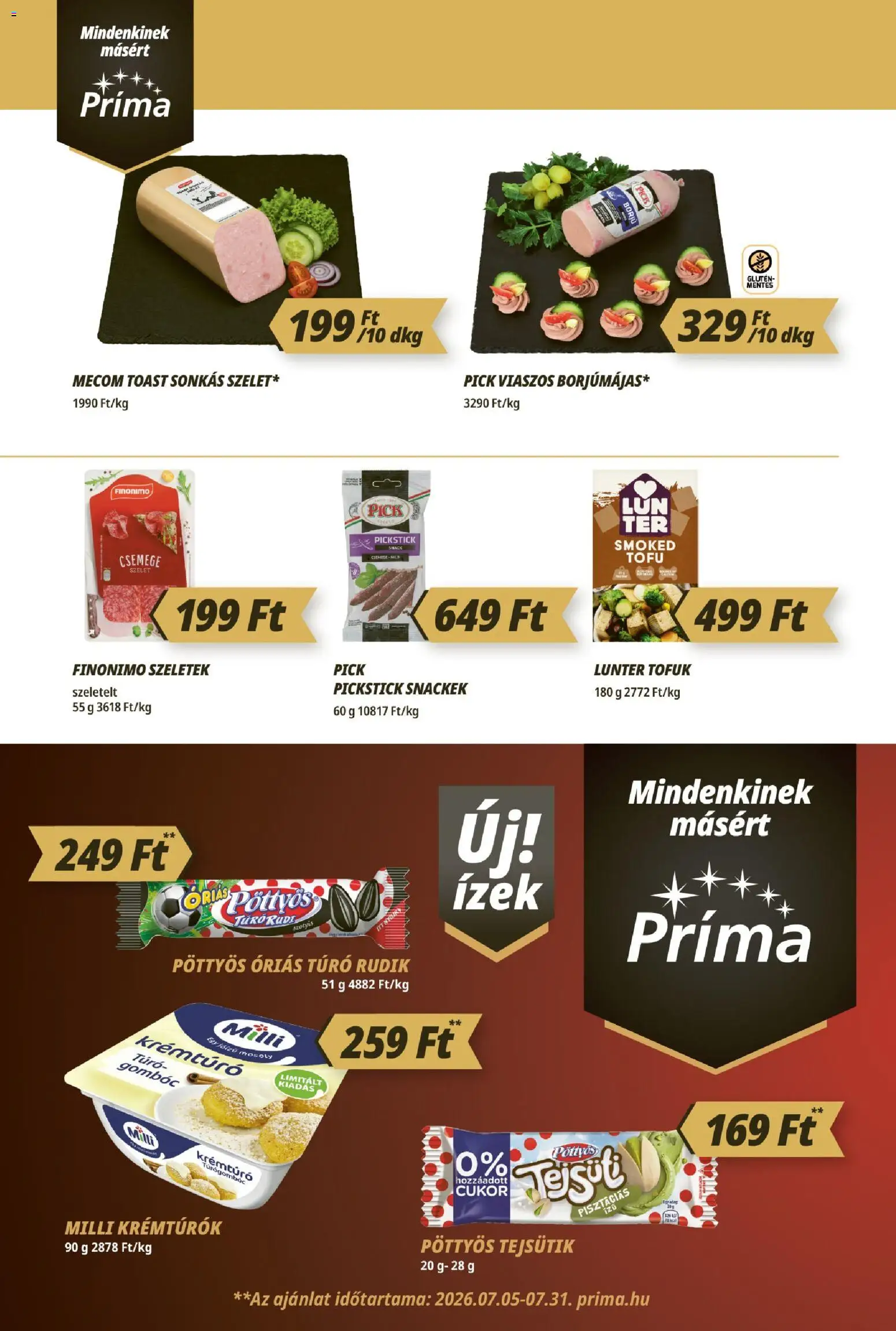CBA Príma akciós ujság - amely érvényes a következő dátumtól: 2026.07.09. | Oldal: 2 | Termékek: Pick, Túró rudi, Tofu, Cukor