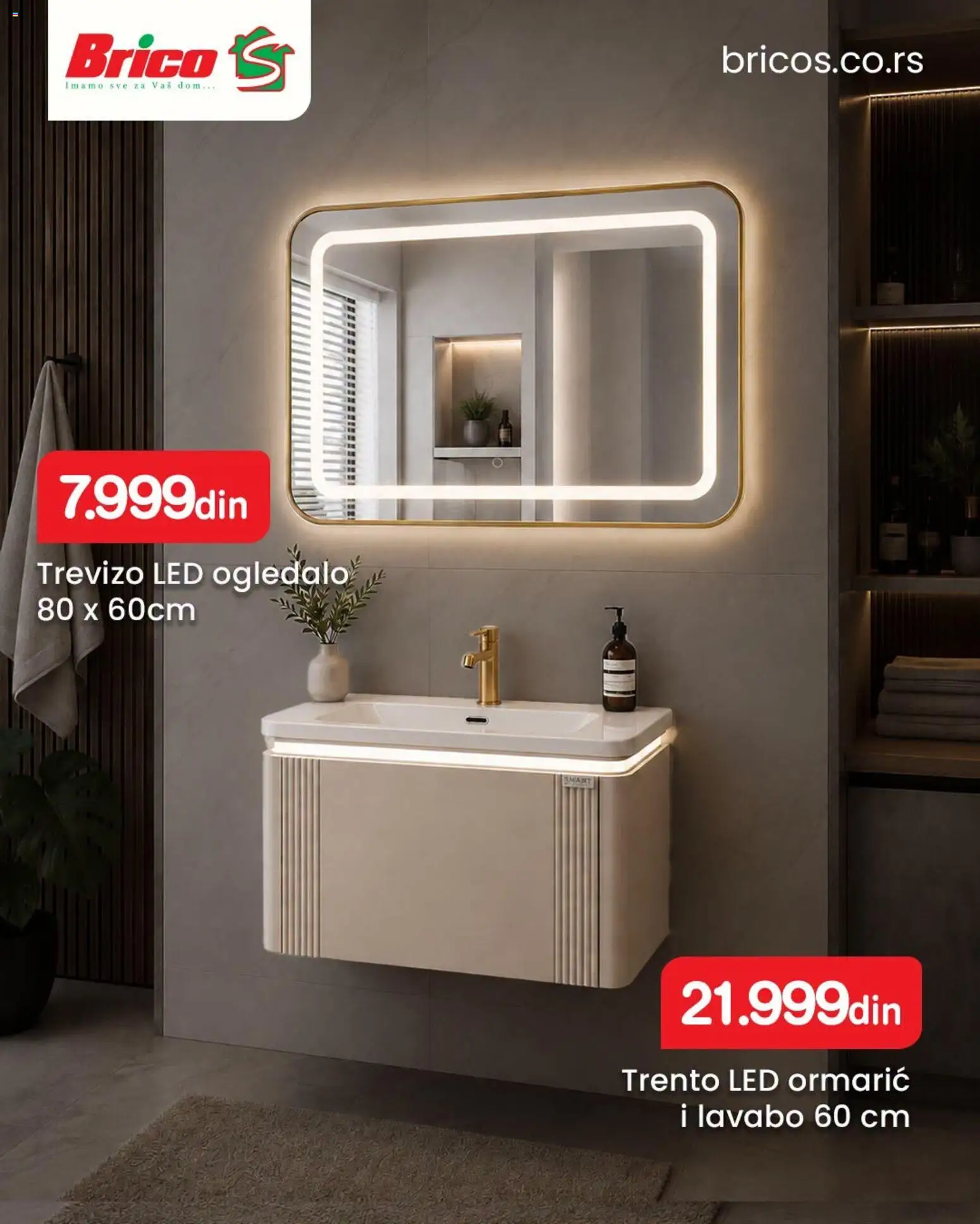 Brico S katalog - važi od 20.08.2026 | Strana: 3 | Proizvode: Led, Lavabo, Ogledalo