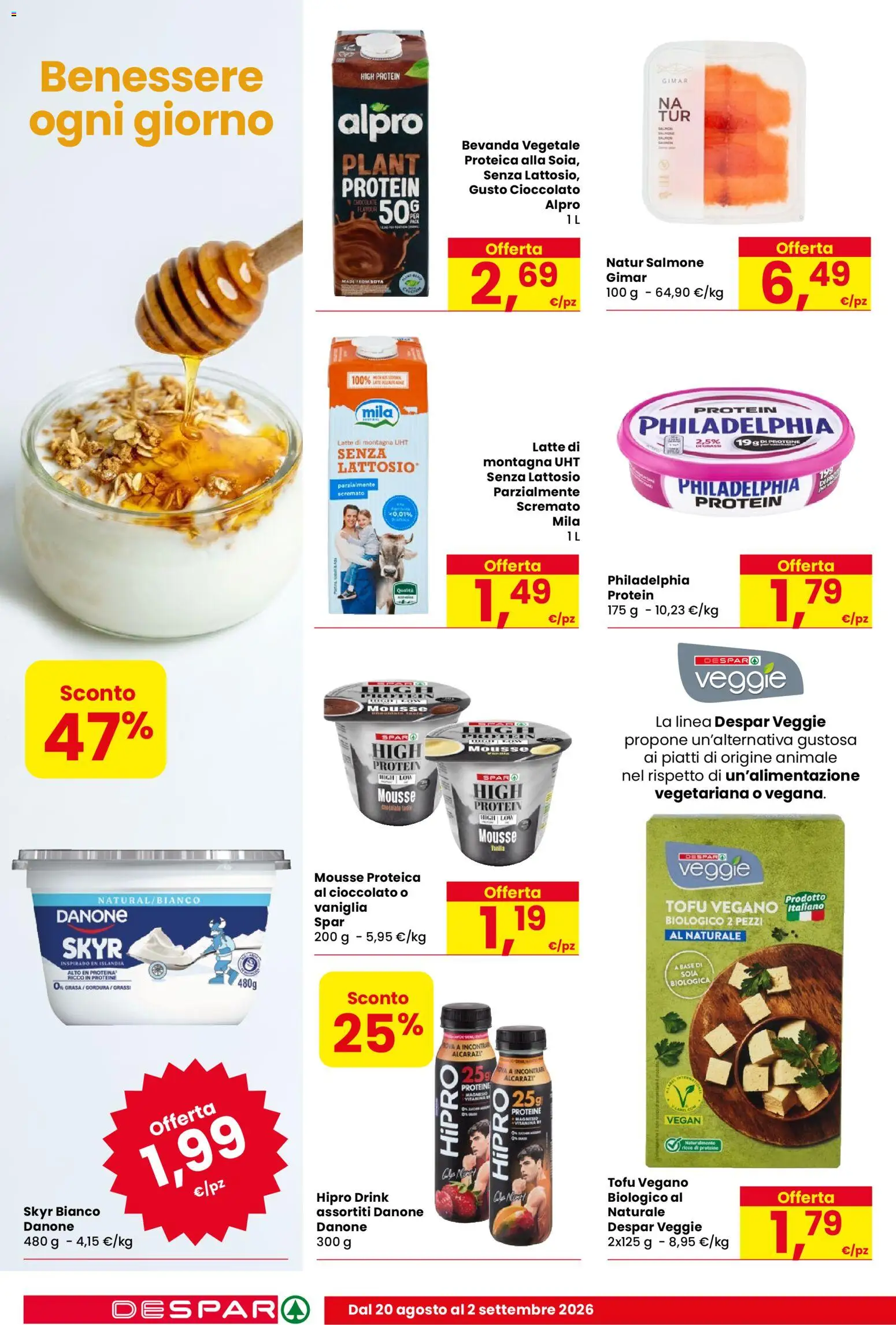 Volantino Despar del 20/08/2026 | Pagina: 6 | Prodotti: Vegan, Vaniglia, Proteina, Senza lattosio
