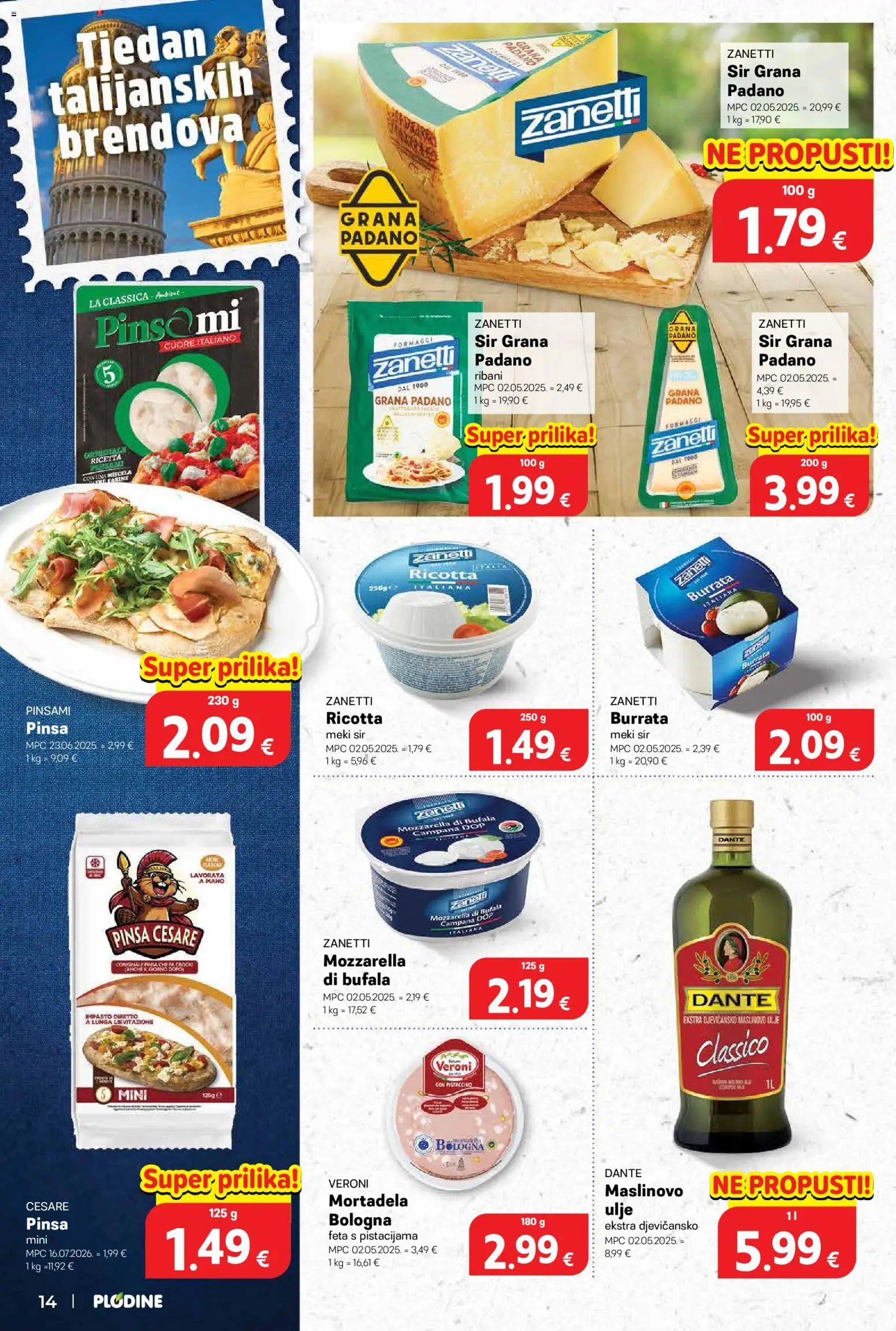 Plodine katalog | vrijedi od 22.07.2026 | Stranica: 14 | Proizvodi: Feta, Ricotta, Sir, Mortadela