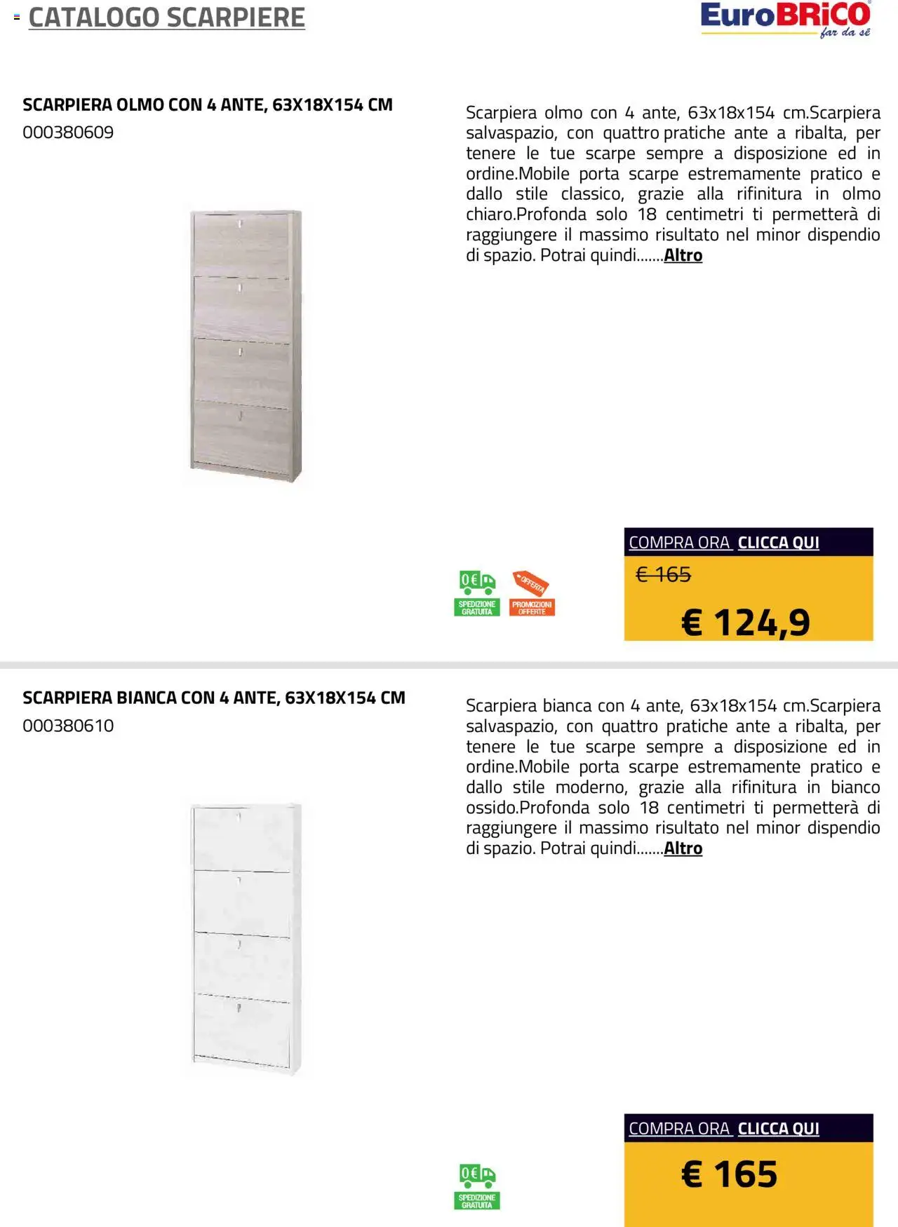 Volantino Eurobrico del 23.07.2025 | Pagina: 24 | Prodotti: Scarpe, Scarpiera