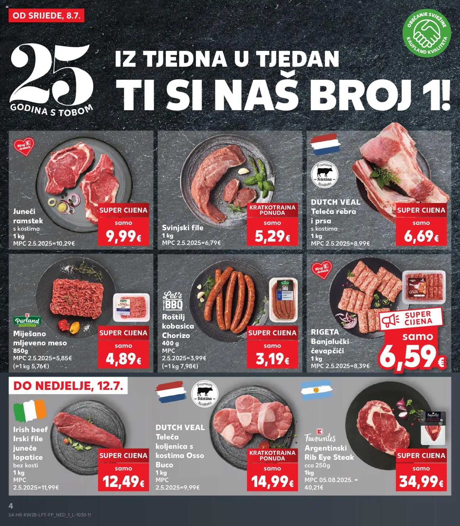 Kaufland katalog | vrijedi od 08.07.2026 | Stranica: 4 | Proizvodi: Roštilj, Teletina, Meso, Svinjski file