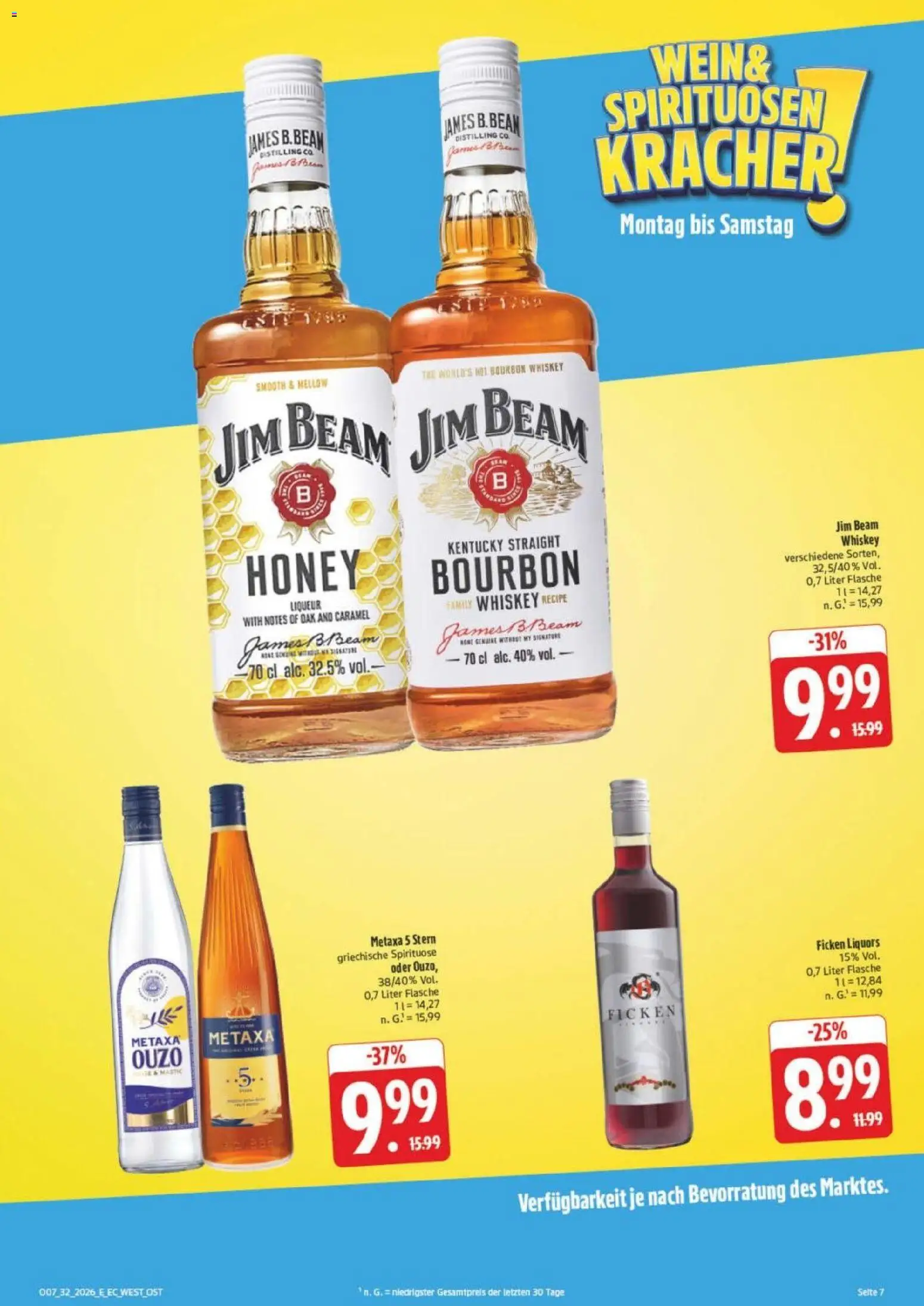 Edeka Prospekt Leipzig – gültig ab 03.08.2026 | Seite: 7 | Produkte: Jim beam, Ouzo, Metaxa, Bourbon