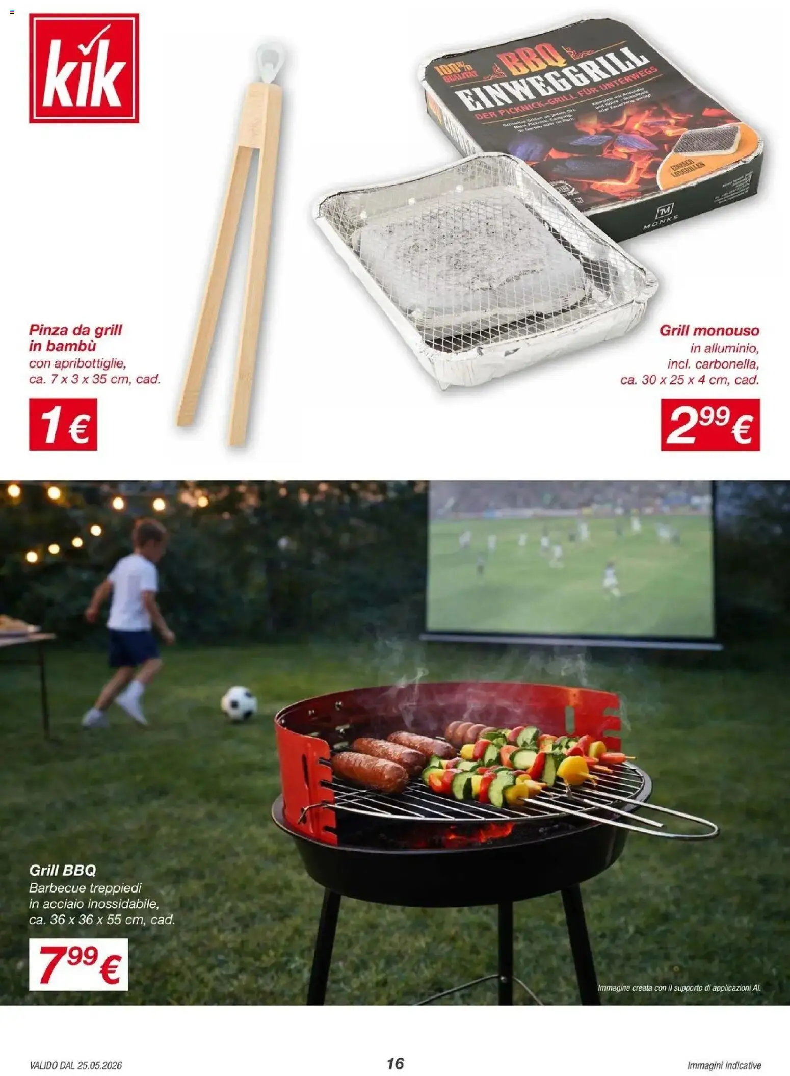 Volantino KiK del 25/05/2026 | Pagina: 16 | Prodotti: Barbecue