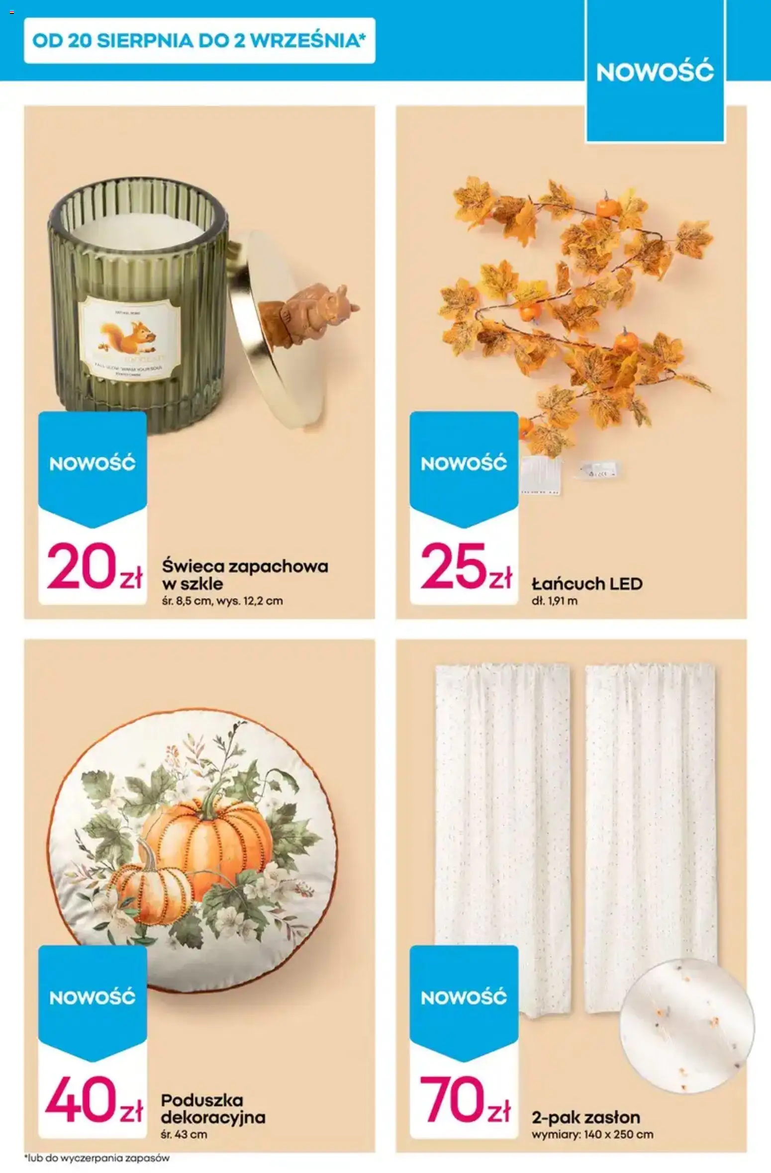 Pepco gazetka od 20.08.2026 | Strona: 13 | Produkty: Świeca, Poduszka