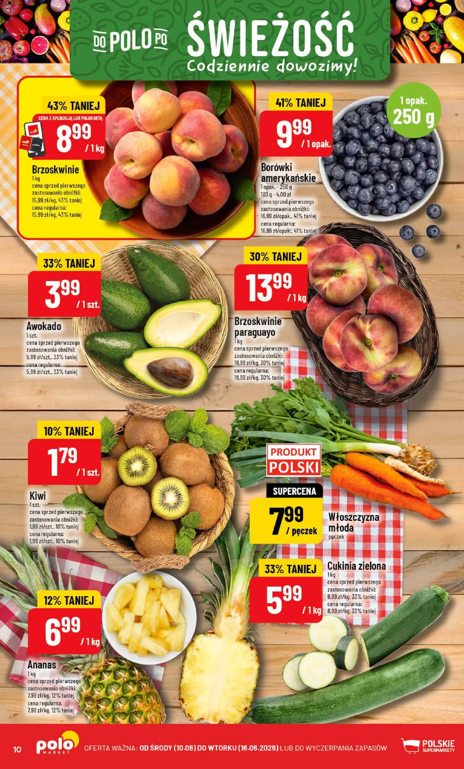 POLOmarket gazetka od 10.06.2026 | Strona: 10 | Produkty: Cukinia, Ananas, Brzoskwinie, Awokado