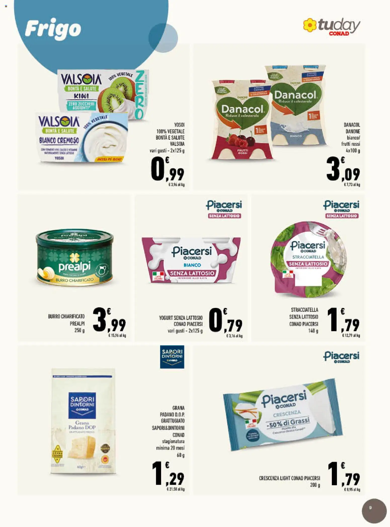 Volantino Conad del 23/09/2026 | Pagina: 9 | Prodotti: Yogurt, Grana Padano, Crescenza, Stracciatella