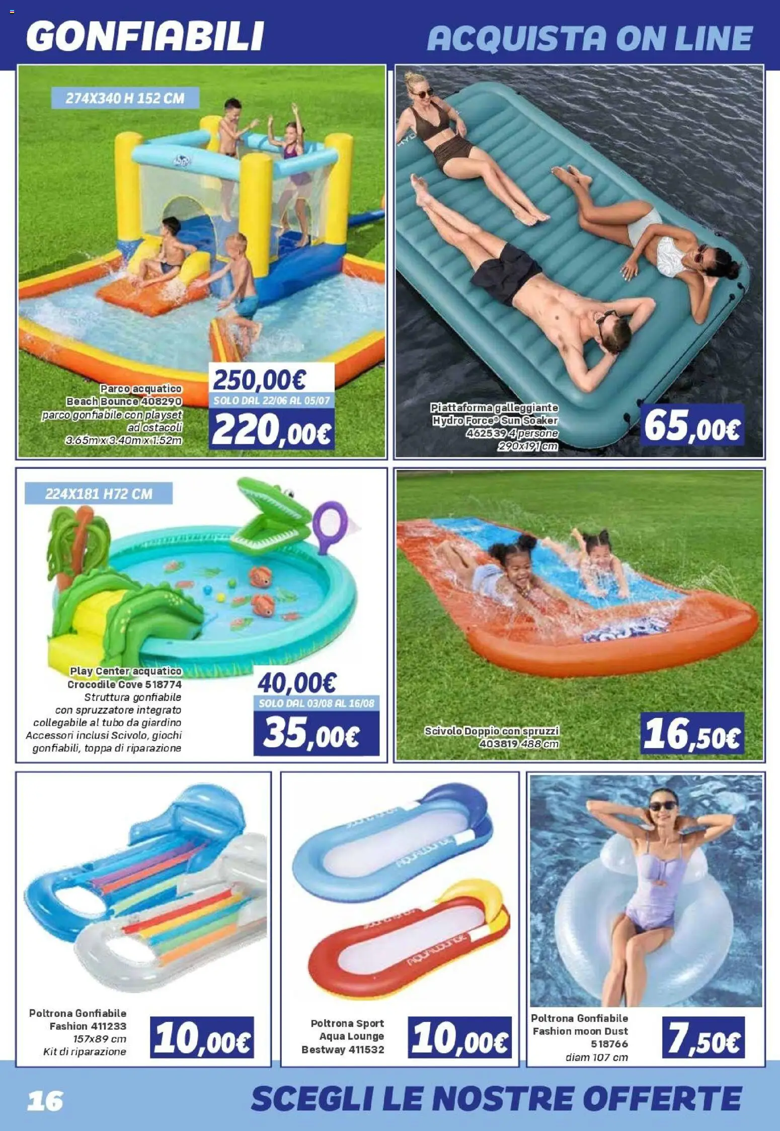 Volantino Orizzonte del 08/05/2026 | Pagina: 16 | Prodotti: Toppa, Tubo, Gonfiabile, Poltrona
