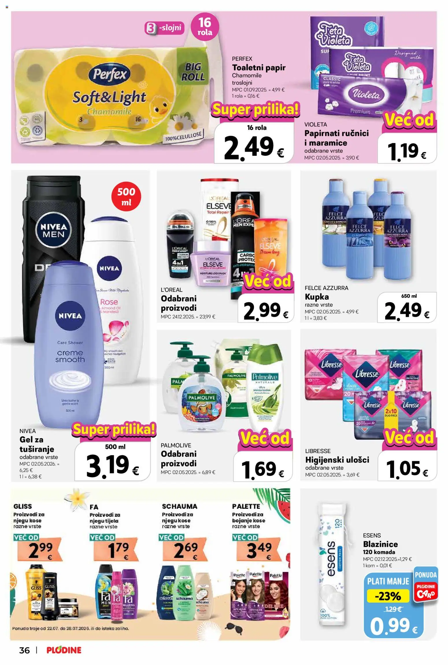 Plodine katalog | vrijedi od 22.07.2026 | Stranica: 36 | Proizvodi: Gel za tuširanje, Papirnati ručnici, Violeta, Libresse