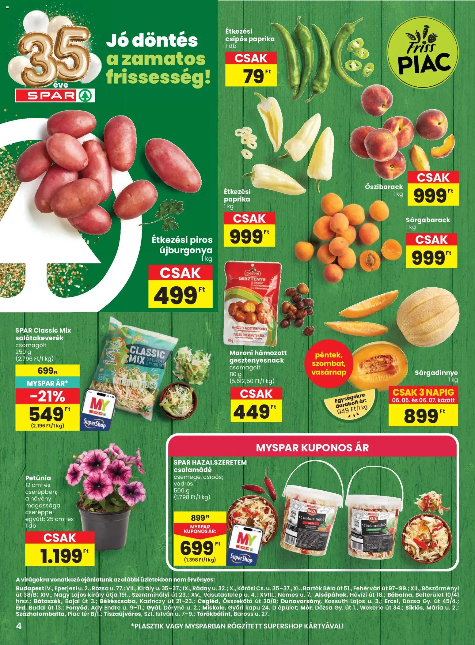 Spar akciós ujság - amely érvényes a következő dátumtól: 04.06.2026 | Oldal: 4 | Termékek: Őszibarack, Sárgabarack, Kapu, Sárgadinnye