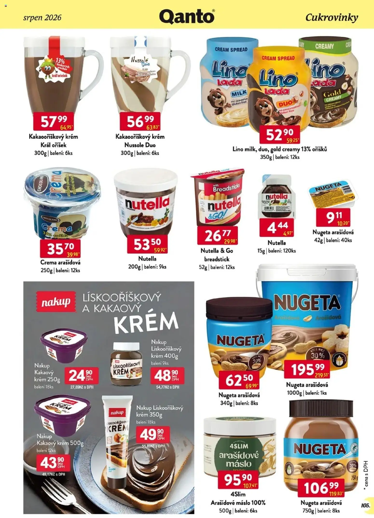 Astur & Qanto leták - Velkoobchod 08/2026 od 01.08.2026 | Strana: 106 | Produkty: Arašídové máslo, Krém, Cukrovinky, Nutella